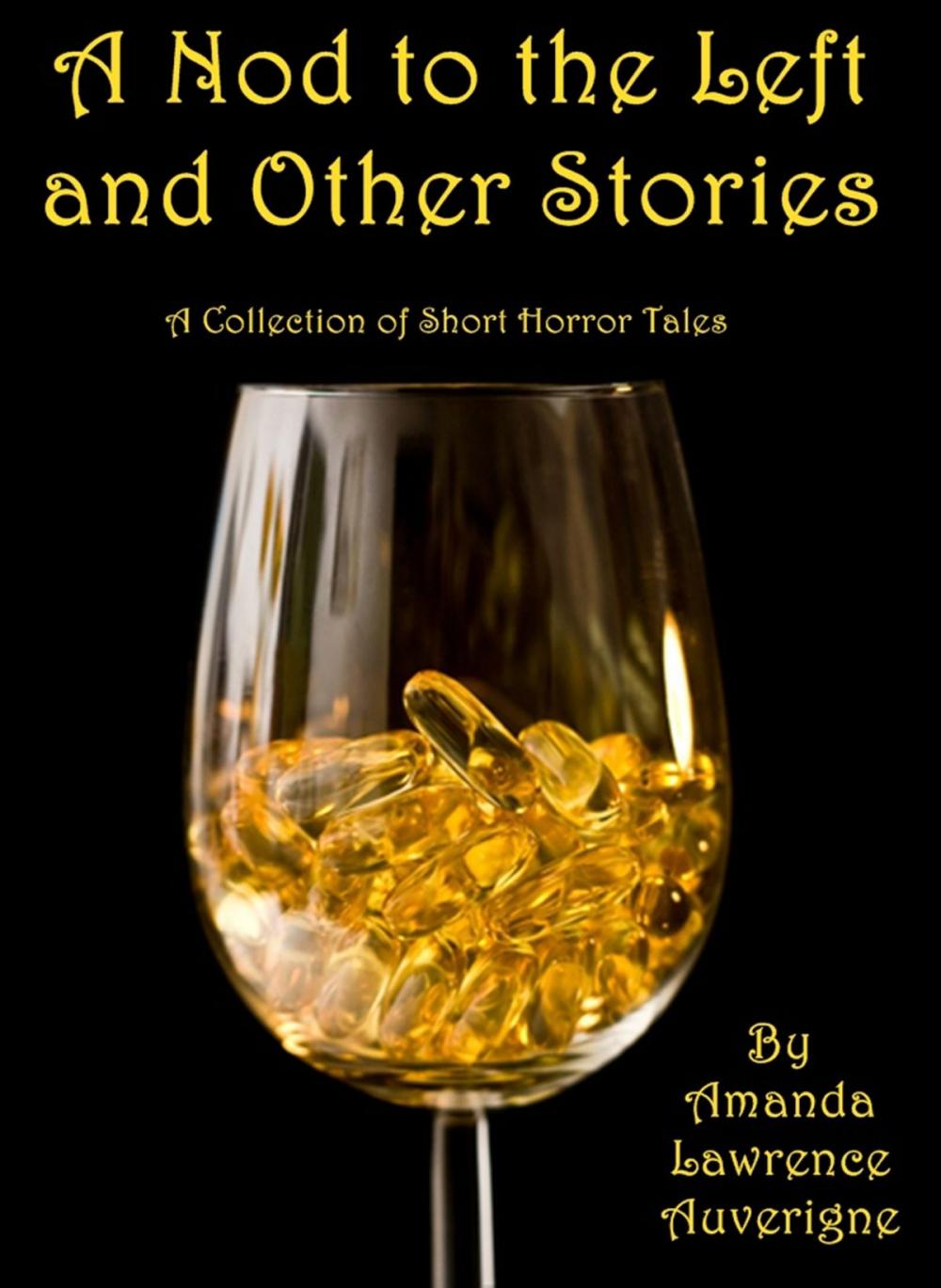 Big bigCover of A Nod to the Left and Other Stories: A Collection of Short Horror Tales