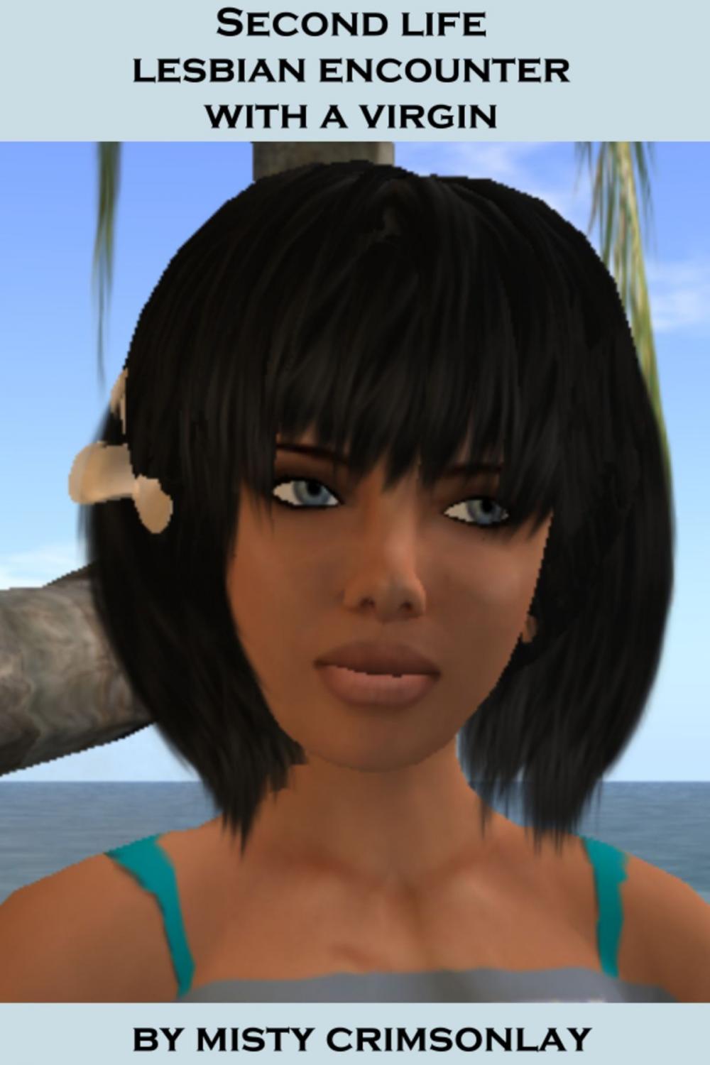 Big bigCover of Second Life: Lesbian Encounter with a Virgin