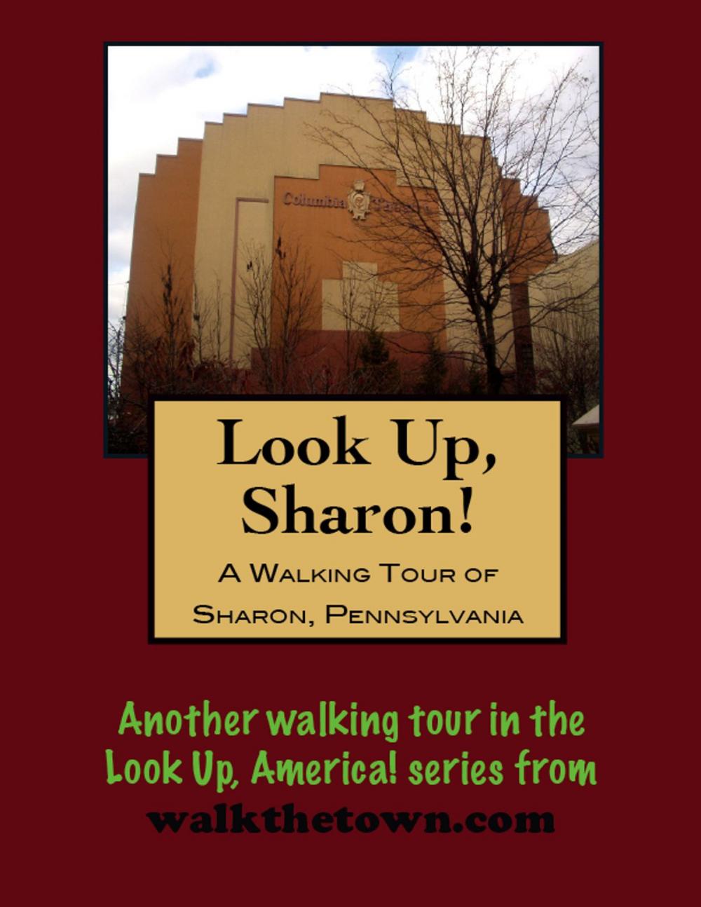 Big bigCover of A Walking Tour of Sharon, Pennsylvania