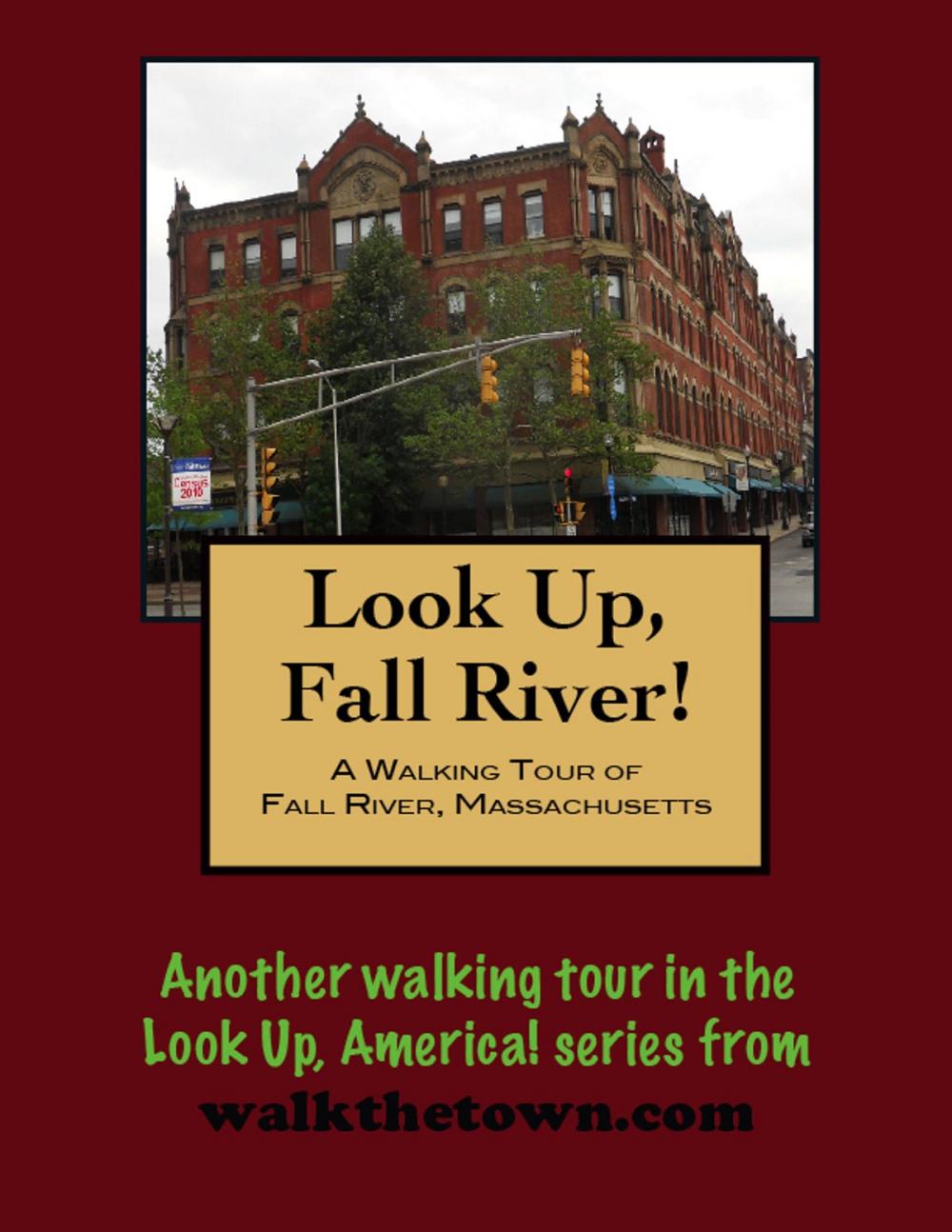 Big bigCover of A Walking Tour of Fall River, Massachusetts