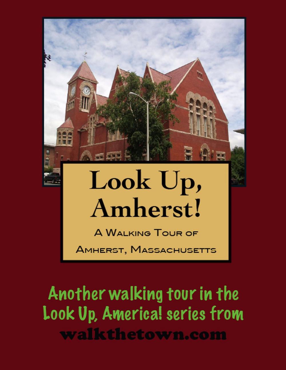 Big bigCover of A Walking Tour of Amherst, Massachusetts