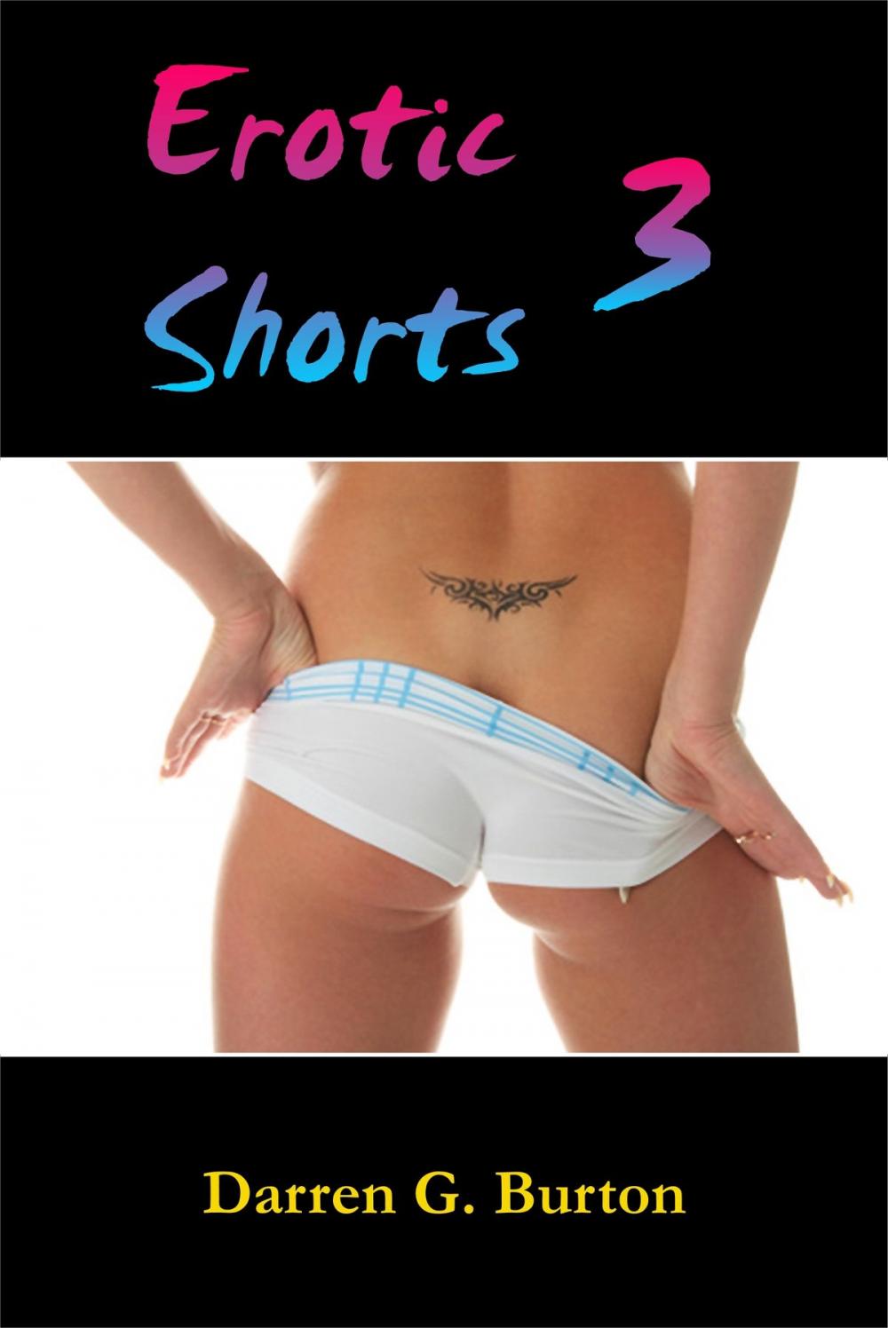 Big bigCover of Erotic Shorts 3