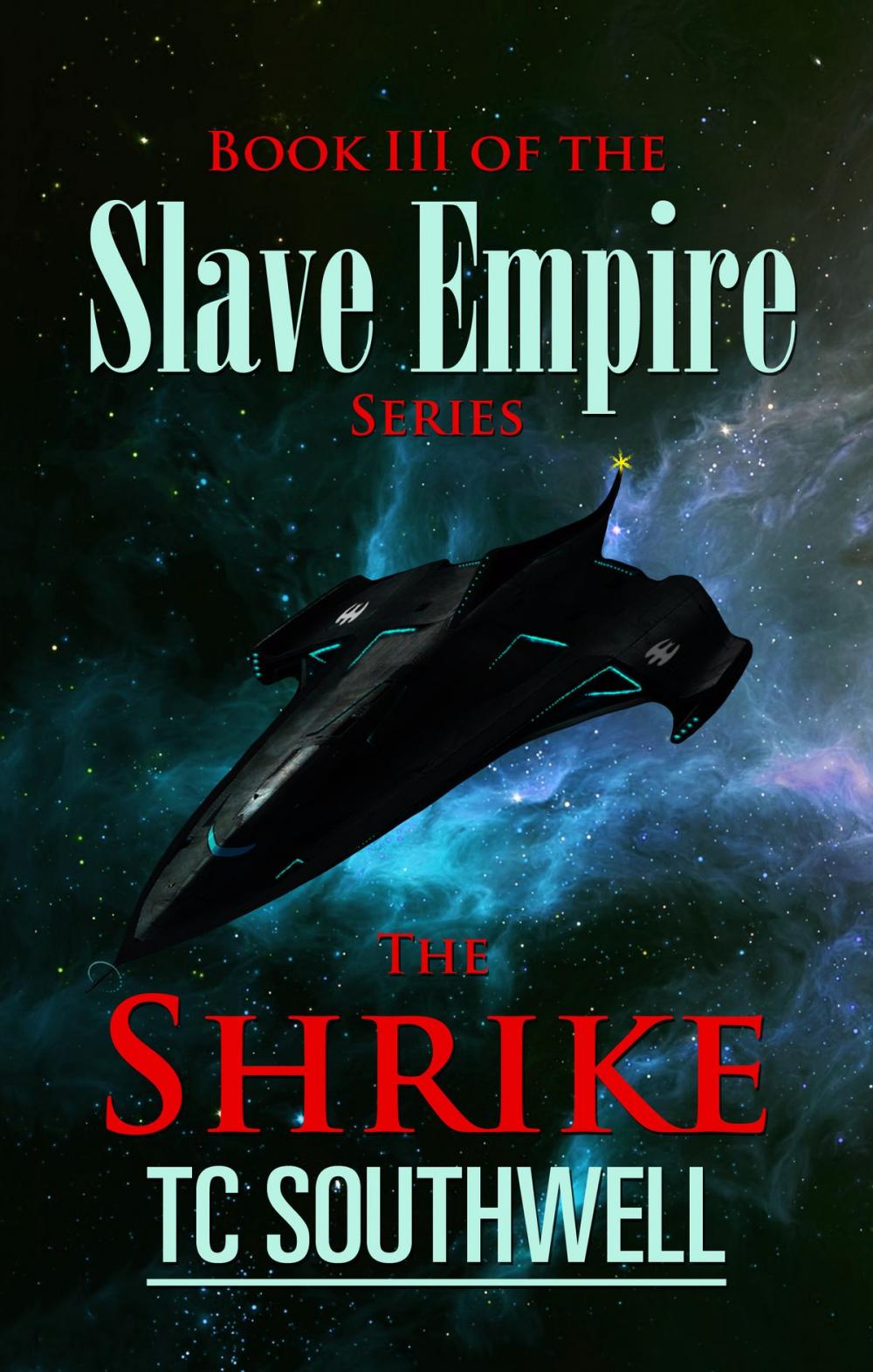 Big bigCover of Slave Empire III: The Shrike