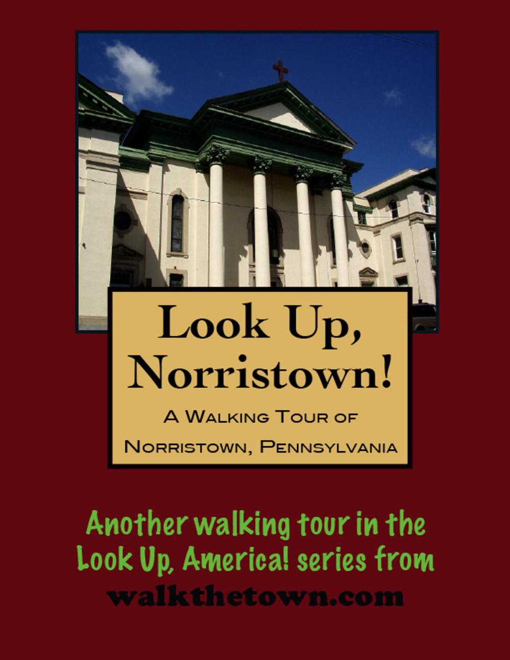 Big bigCover of A Walking Tour of Norristown, Pennsylvania