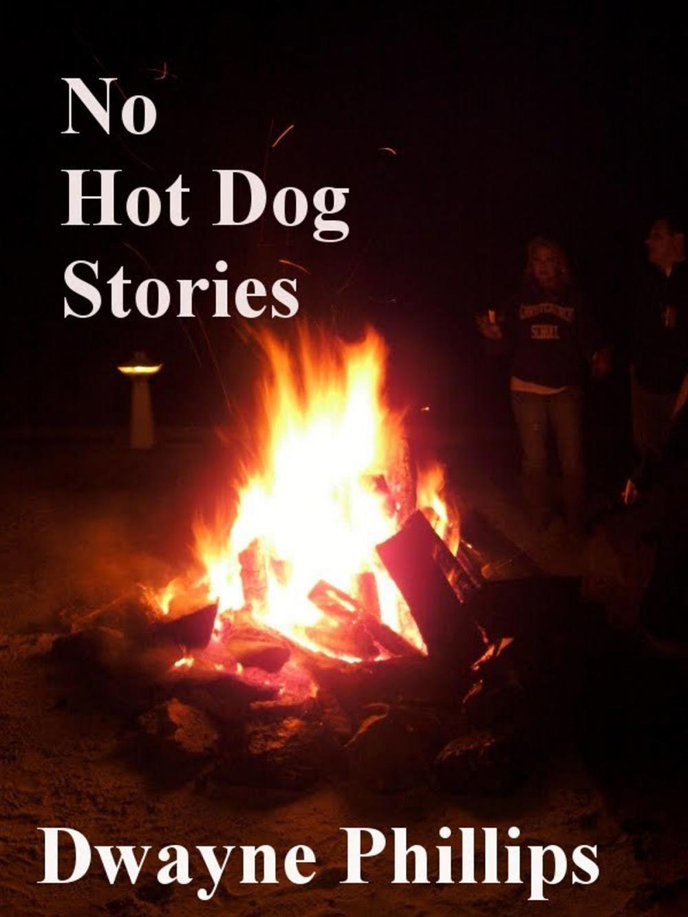 Big bigCover of No Hot Dog Stories