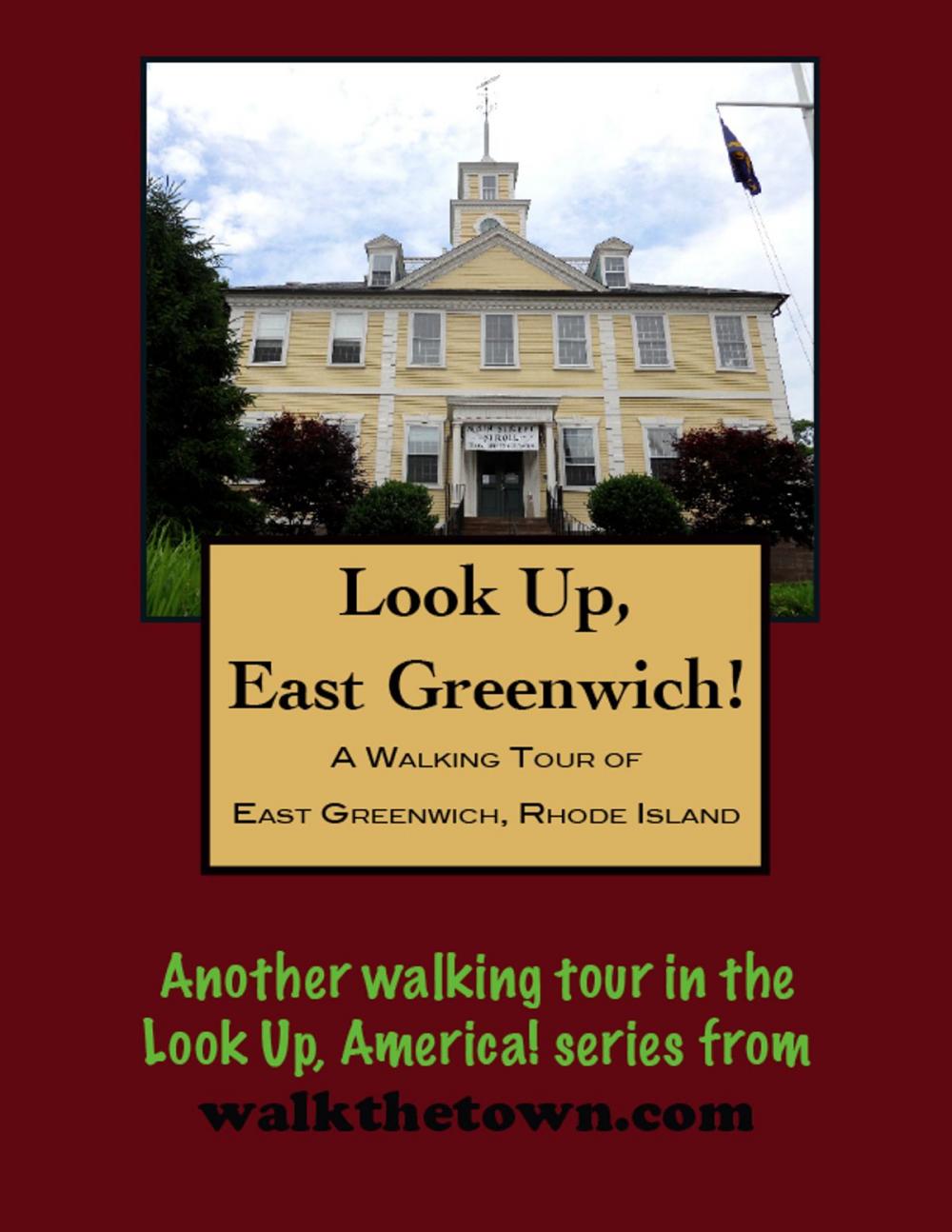 Big bigCover of A Walking Tour of East Greenwich, Rhode Island