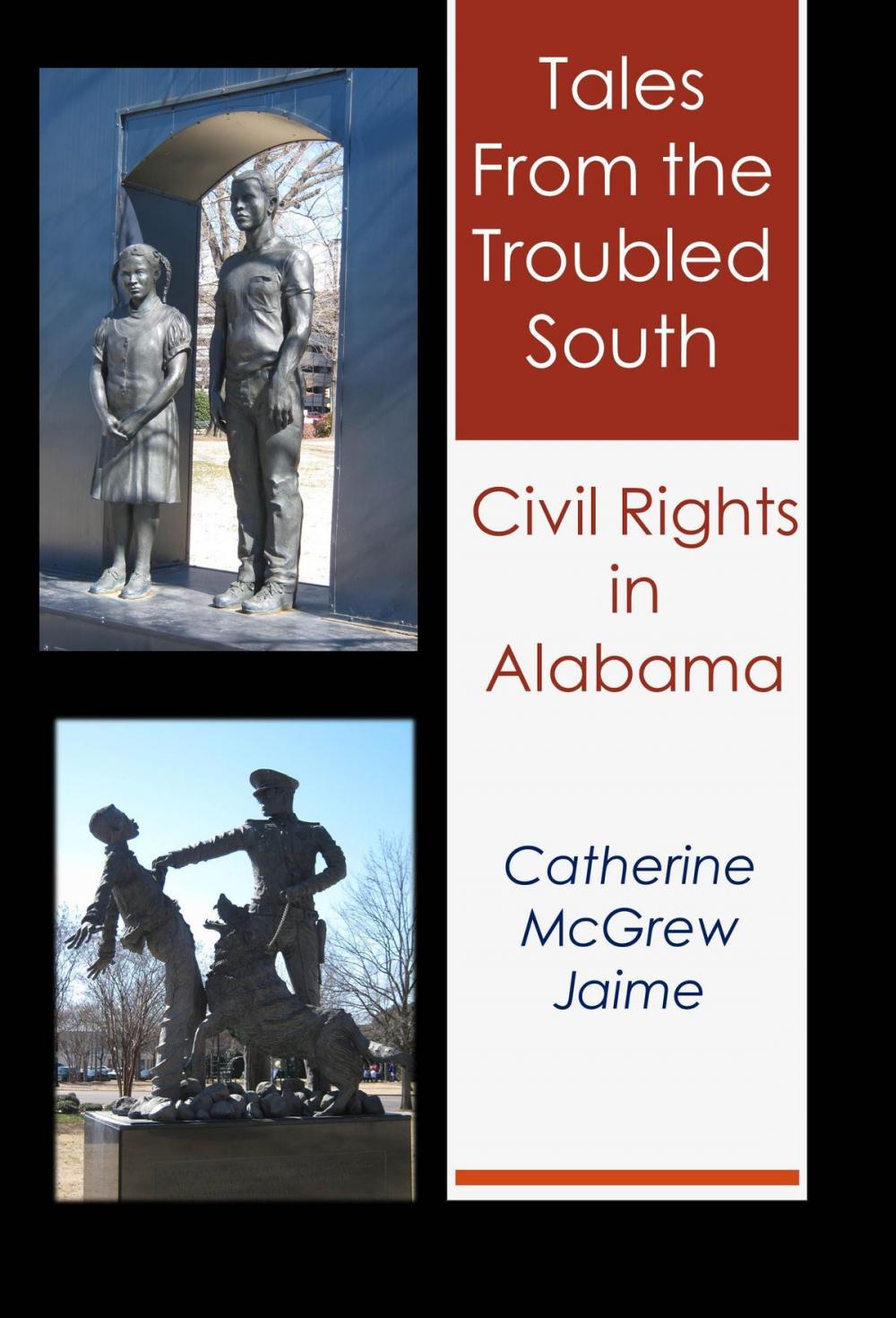 Big bigCover of Tales from the Troubled South: Civil Rights in Alabama