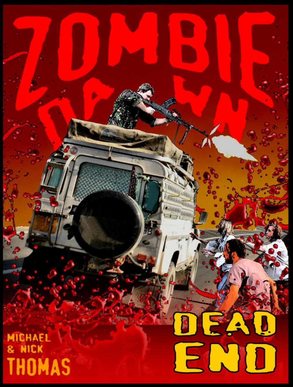 Big bigCover of Dead End (Zombie Dawn Stories)