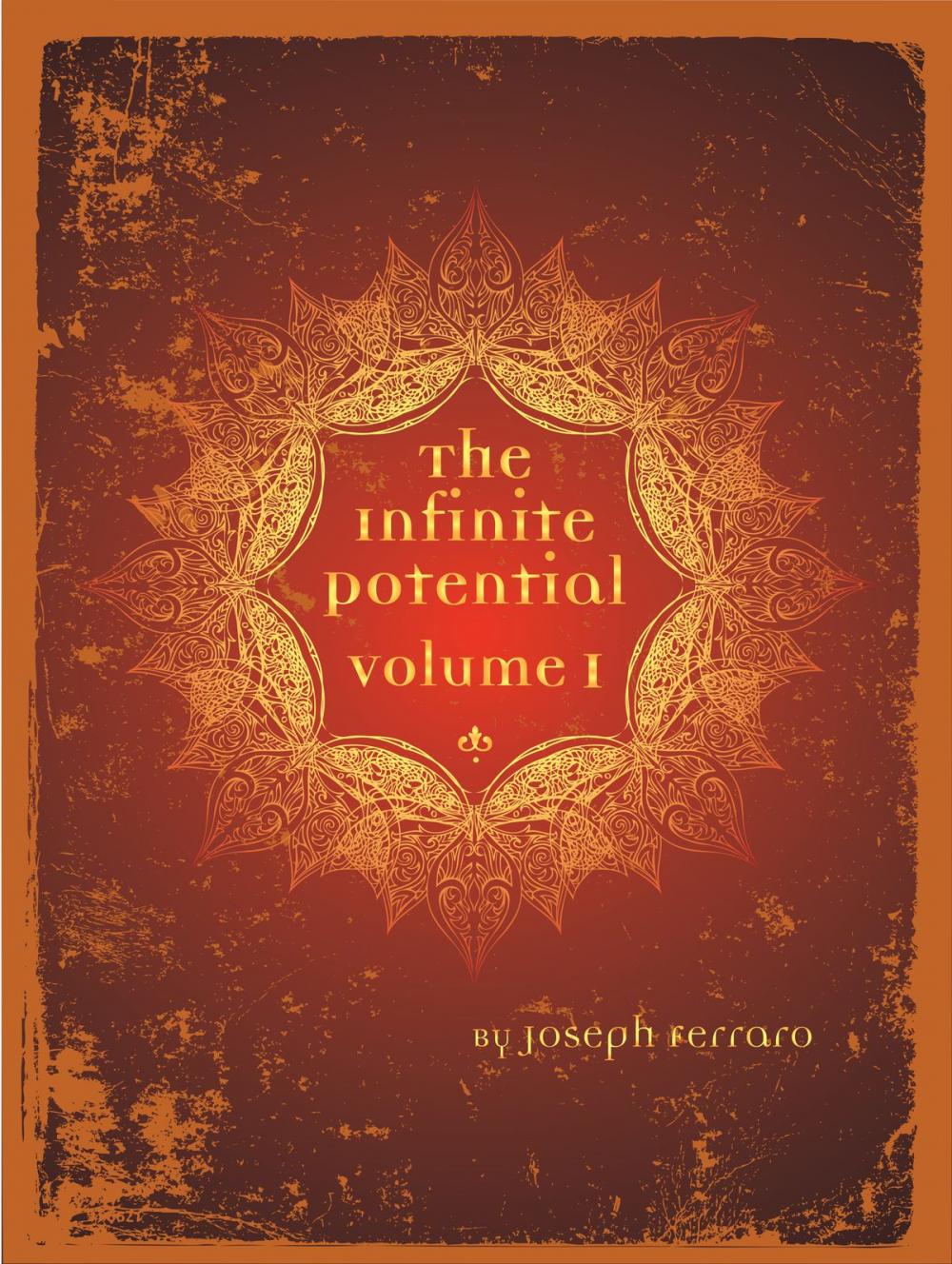 Big bigCover of The Infinite Potential Volume I