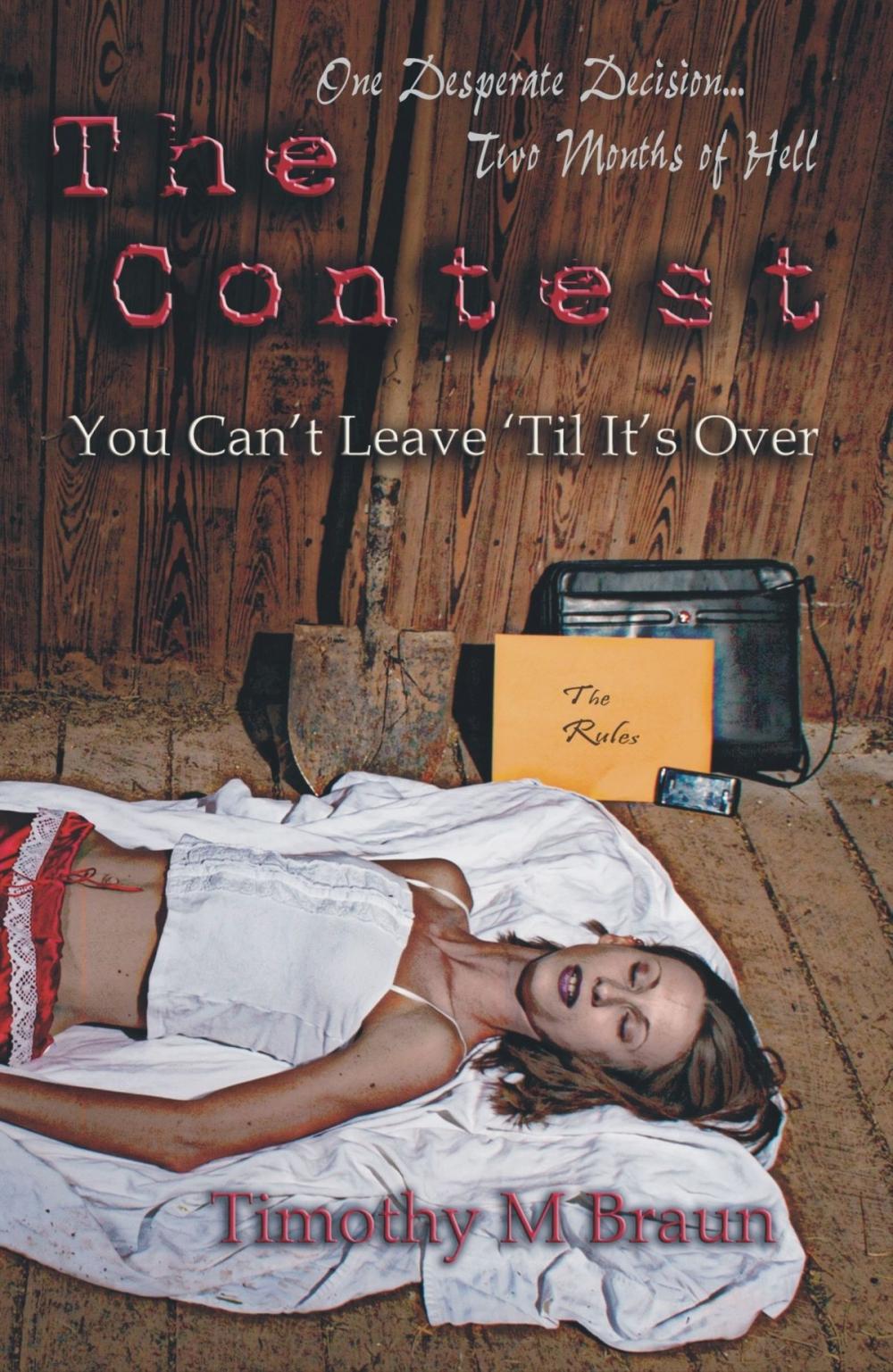 Big bigCover of The Contest: You Can't Leave 'Till It's Over