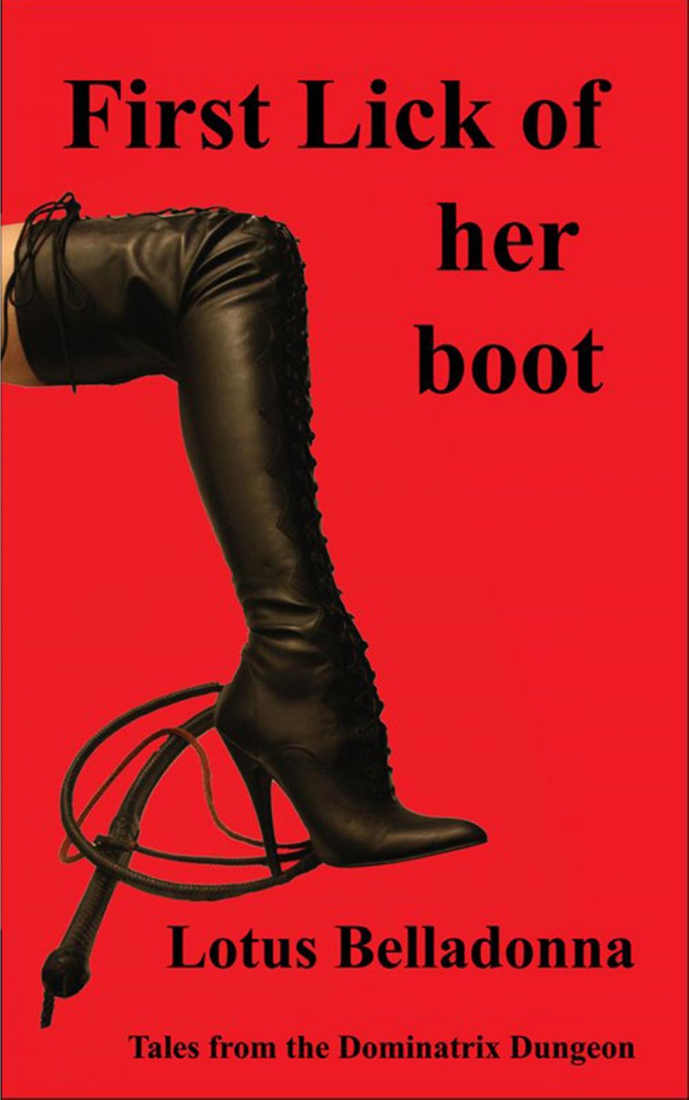 Big bigCover of First Lick of Her Boot