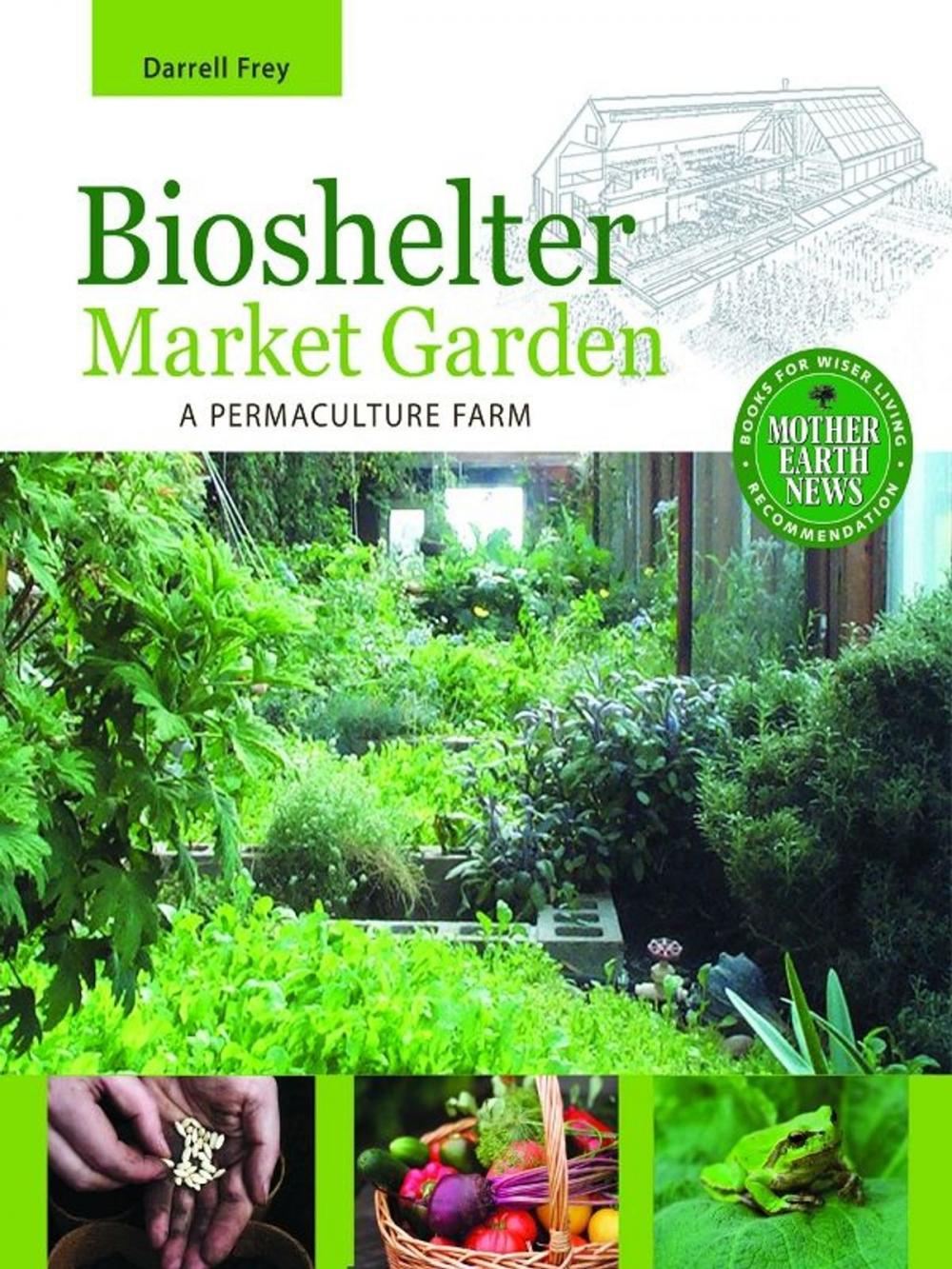 Big bigCover of Bioshelter Market Garden