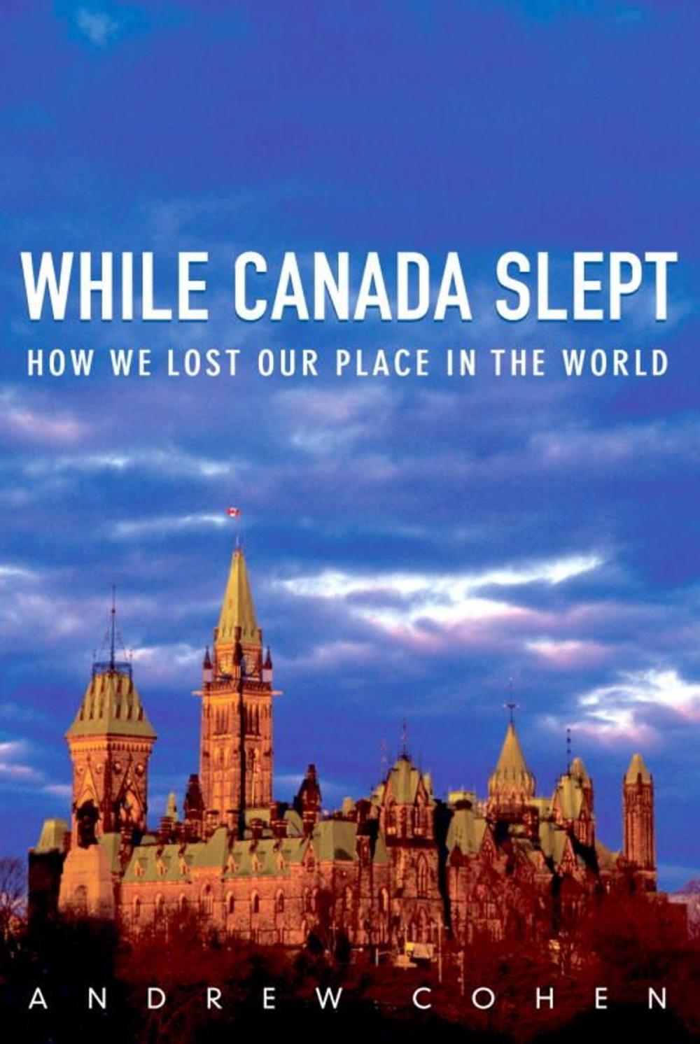 Big bigCover of While Canada Slept