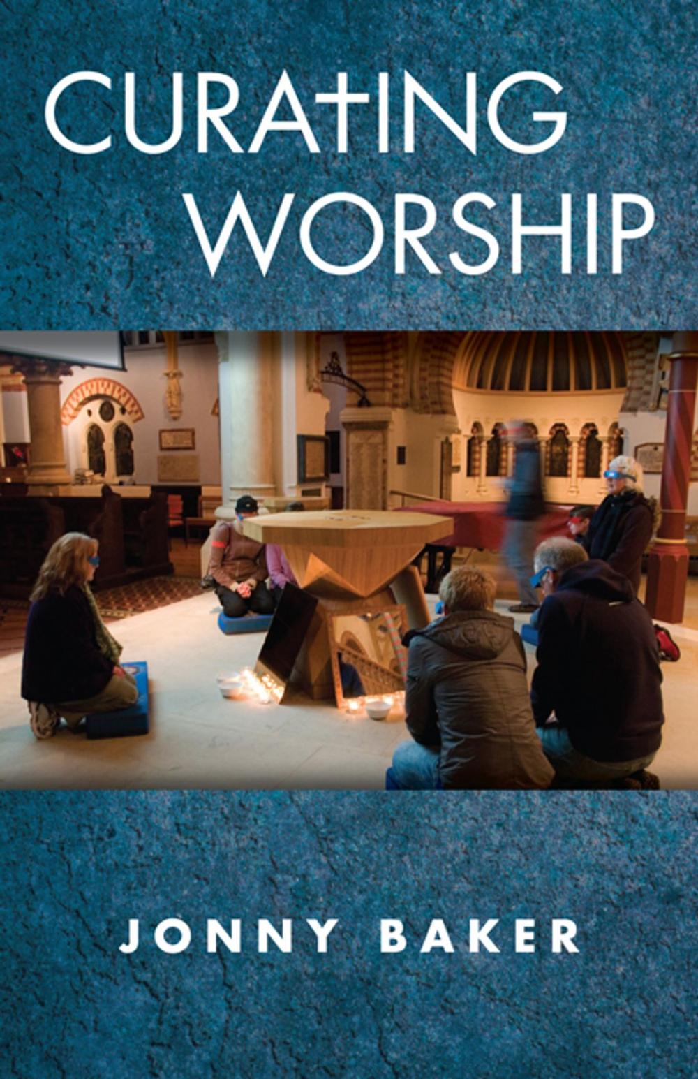 Big bigCover of Curating Worship