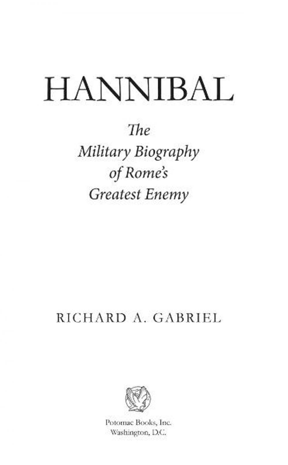 Big bigCover of Hannibal: The Military Biography of Rome's Greatest Enemy