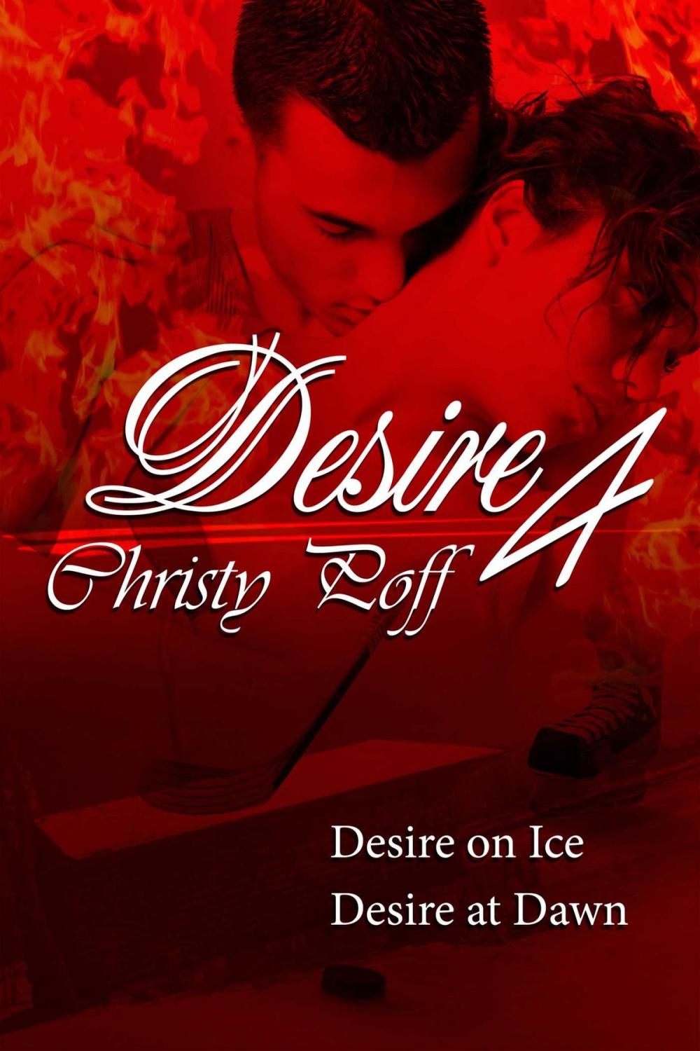 Big bigCover of Desire At Dawn And Desire On Ice