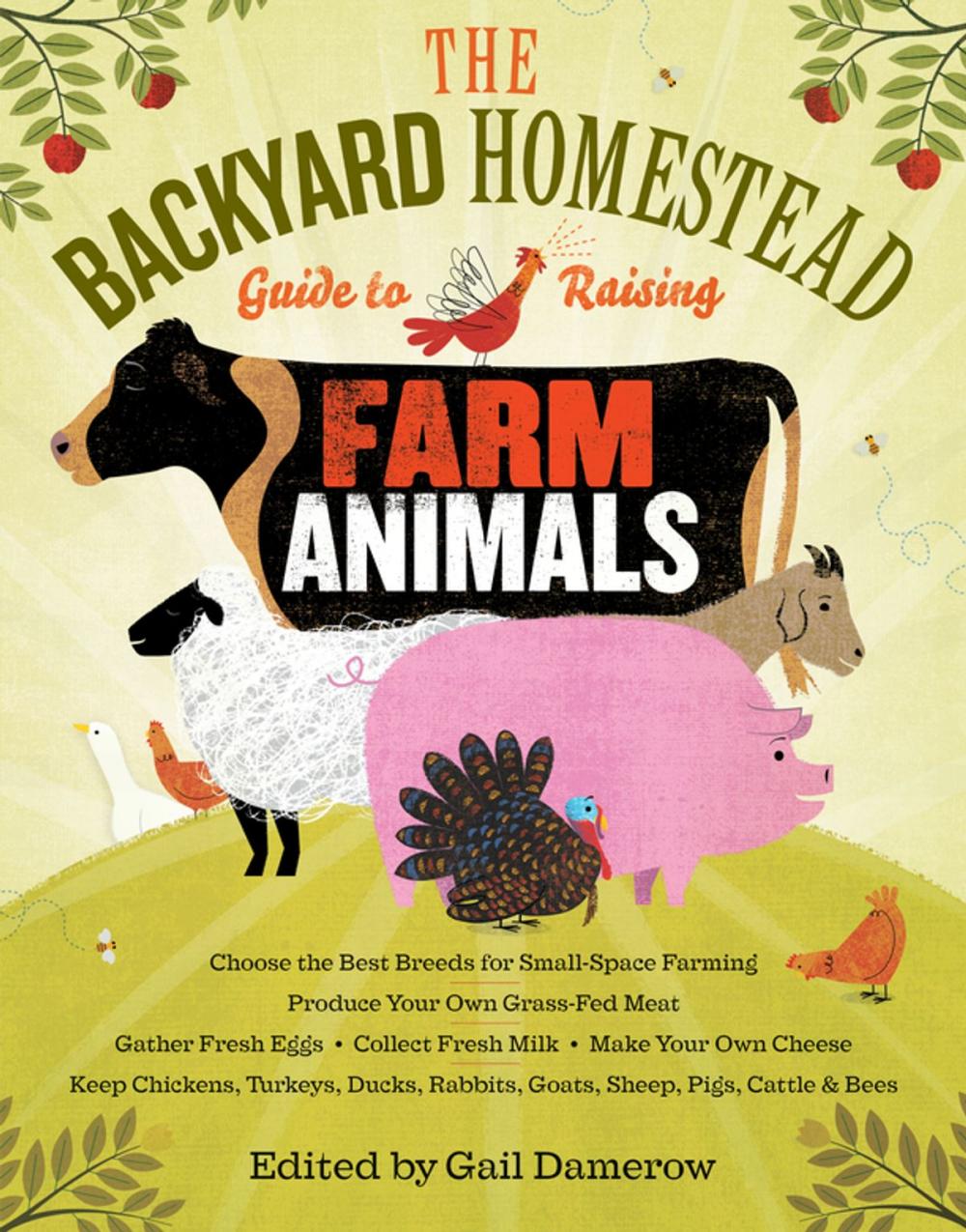 Big bigCover of The Backyard Homestead Guide to Raising Farm Animals