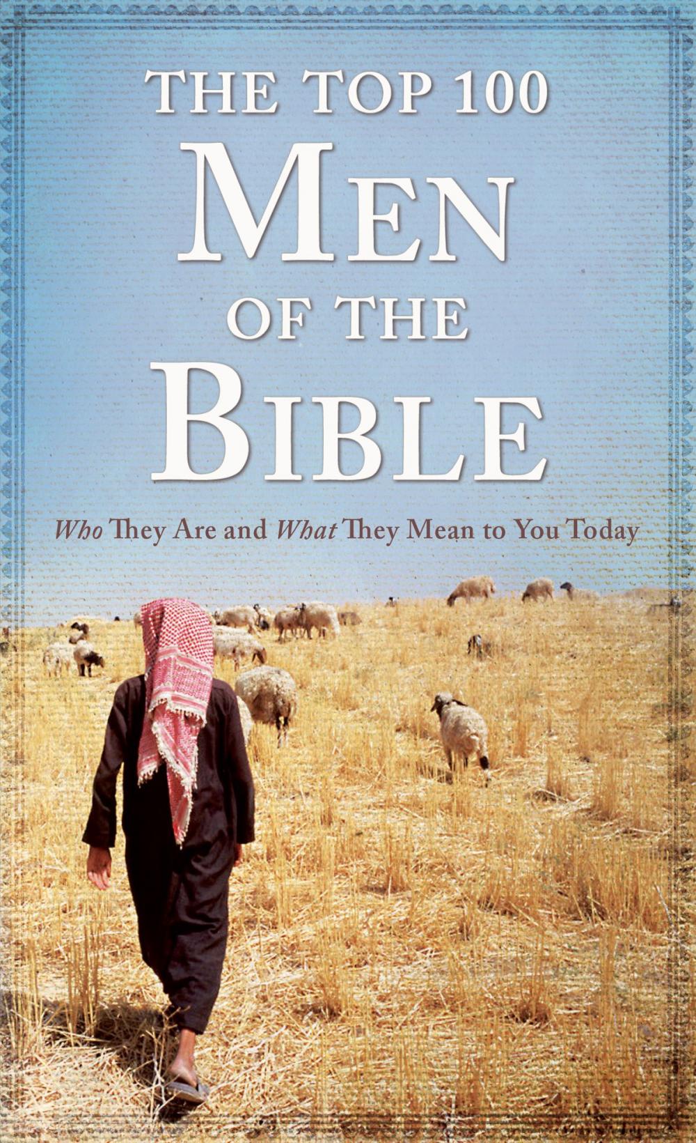 Big bigCover of Top 100 Men of the Bible