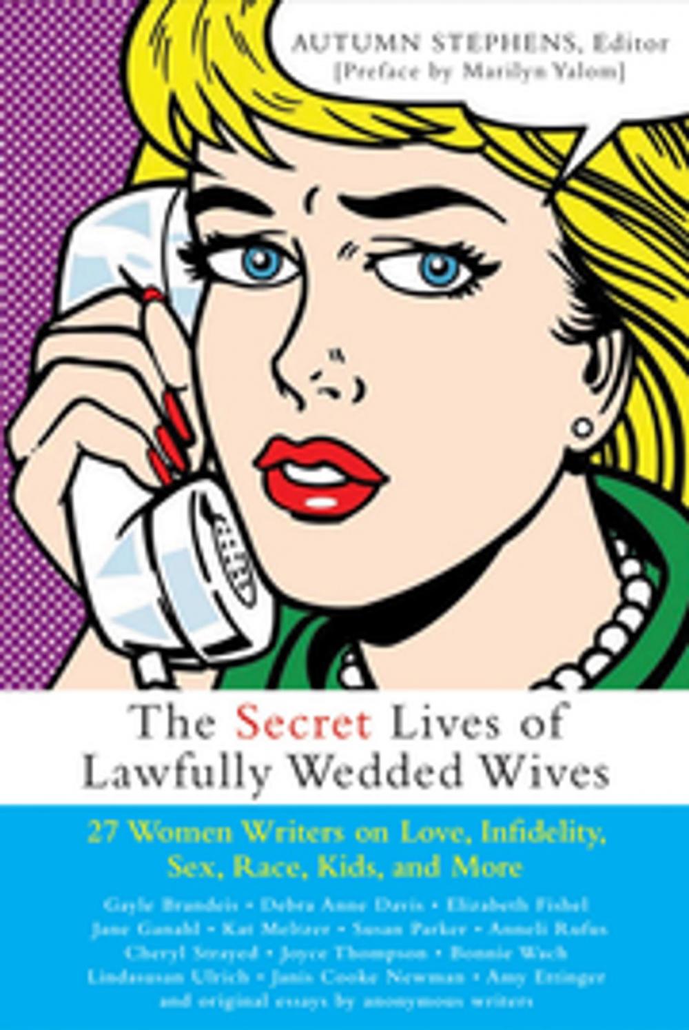 Big bigCover of The Secret Lives of Lawfully Wedded Wives