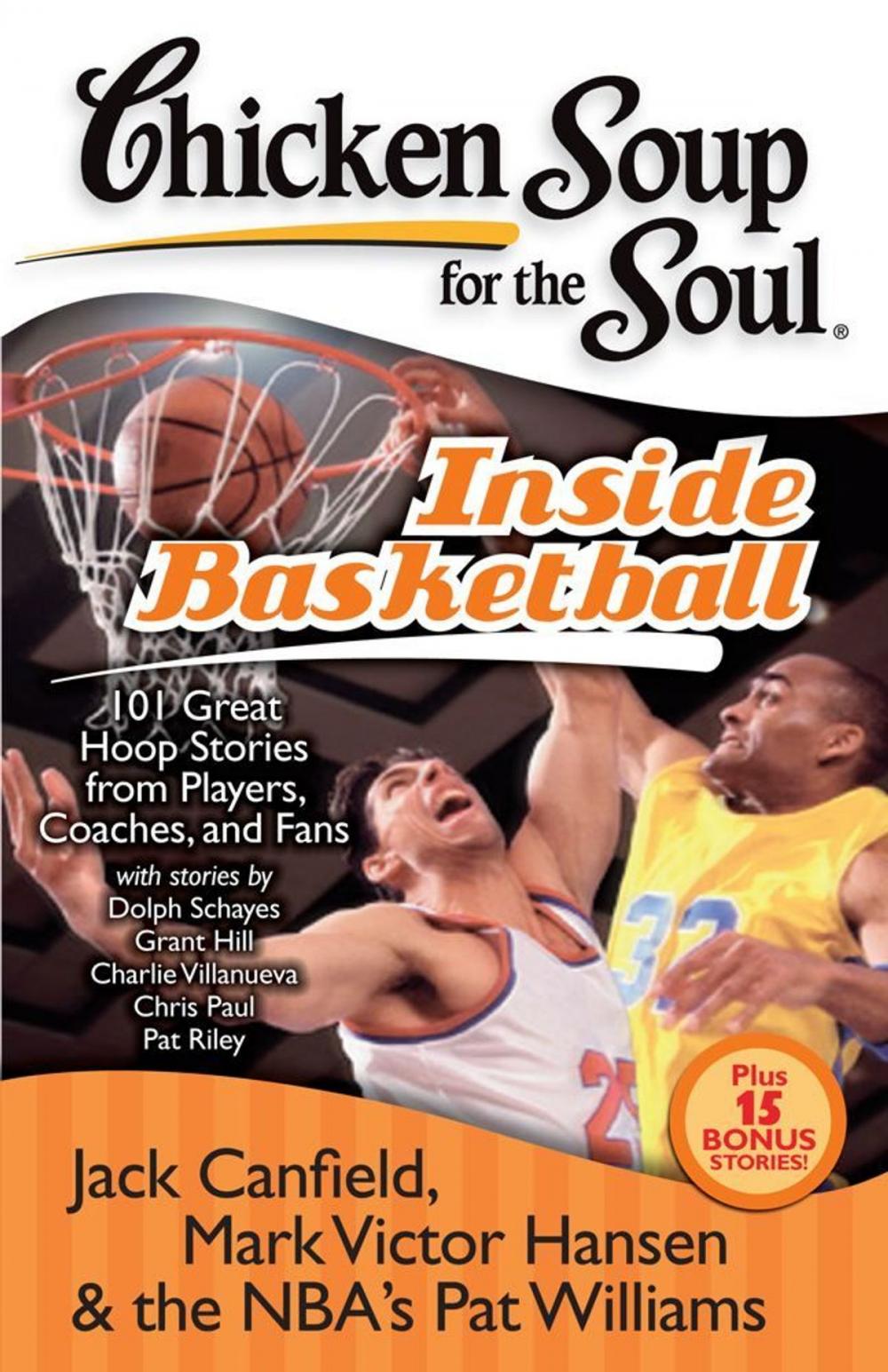 Big bigCover of Chicken Soup for the Soul: Inside Basketball