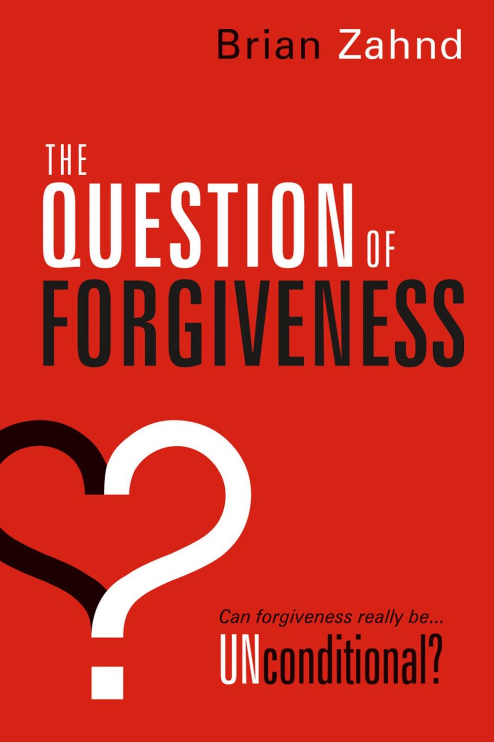 Big bigCover of The Question of Forgiveness