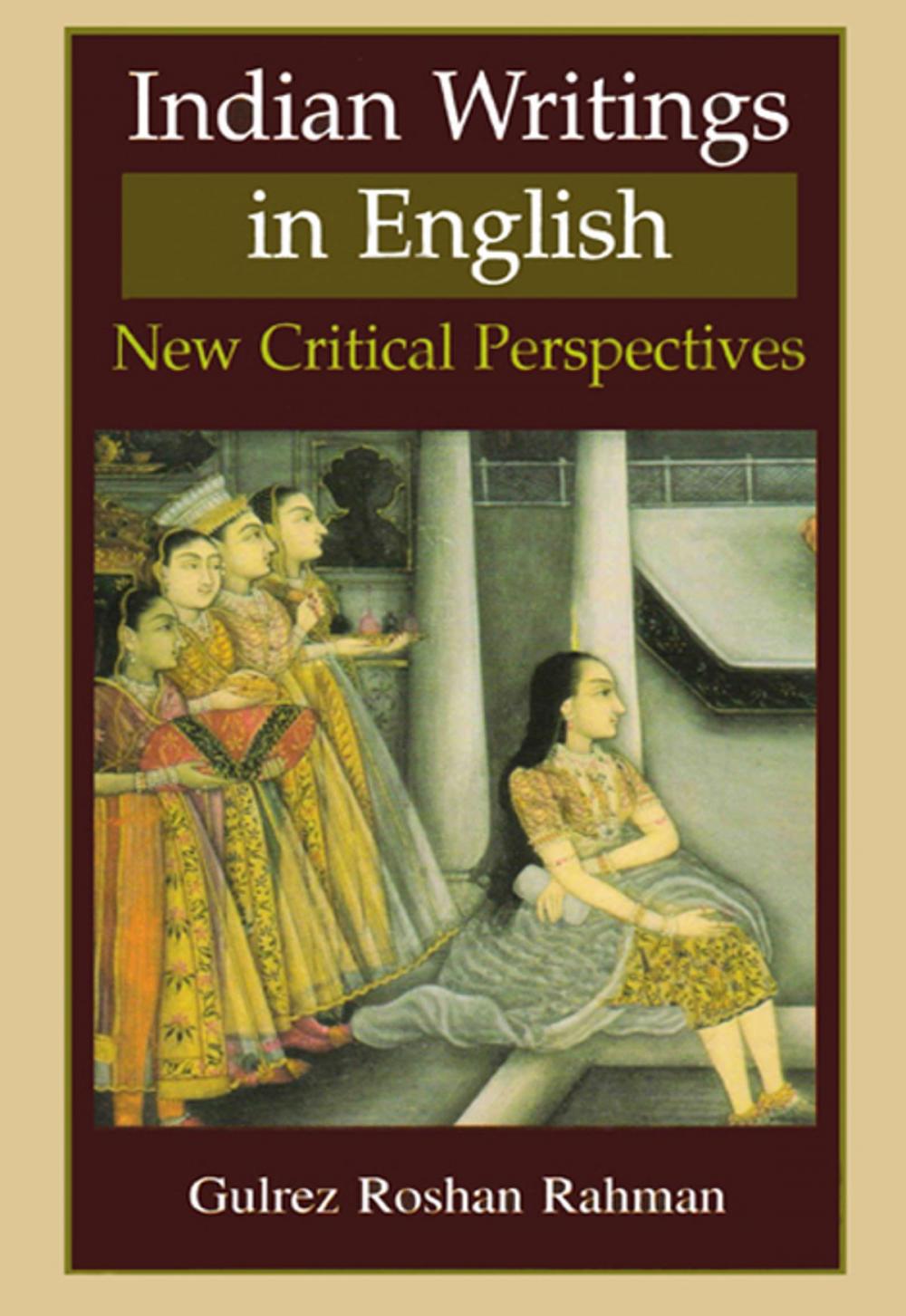 Big bigCover of Indian Writing in English: New Critical Perspectives