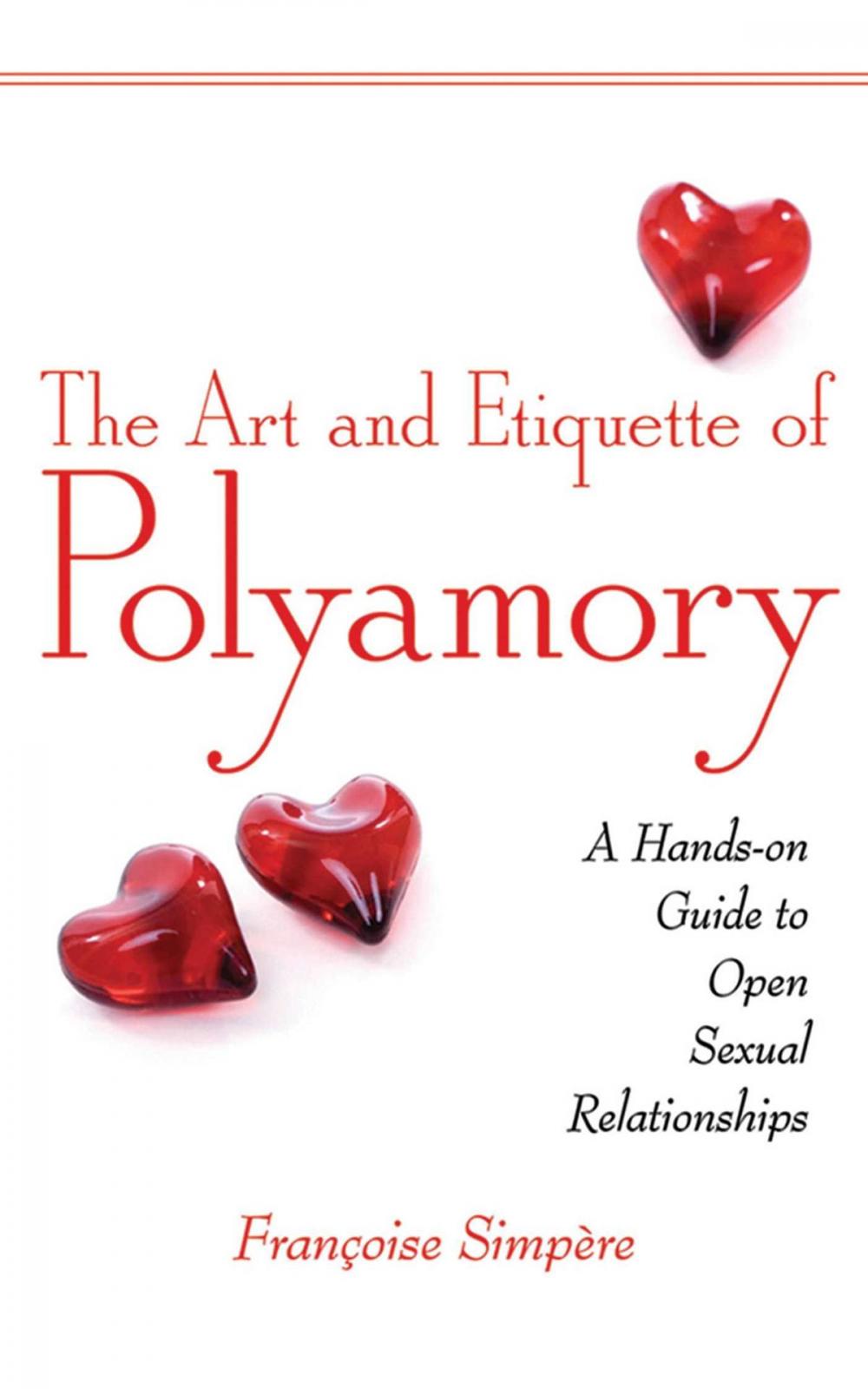 Big bigCover of The Art and Etiquette of Polyamory