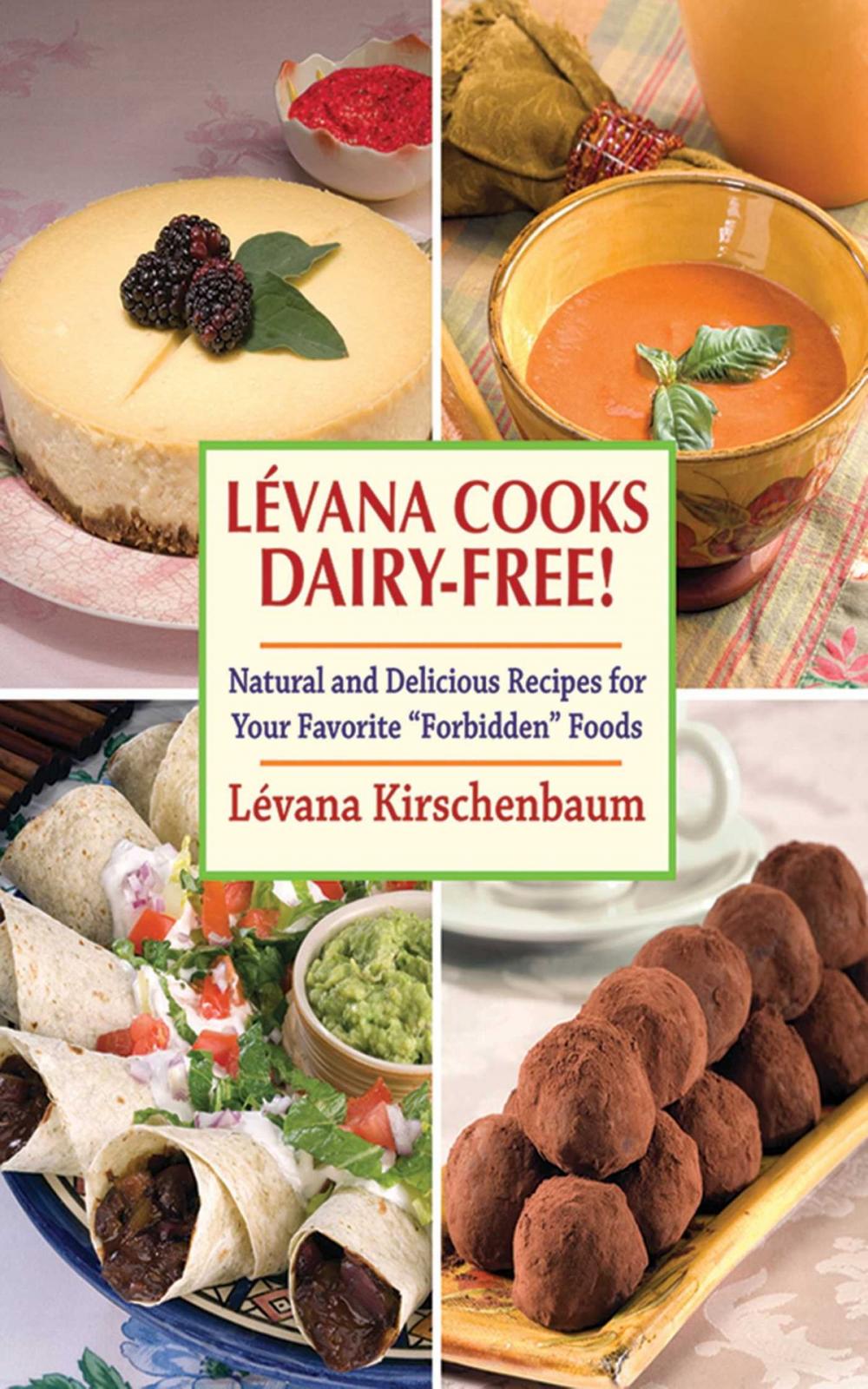 Big bigCover of Levana Cooks Dairy-Free!
