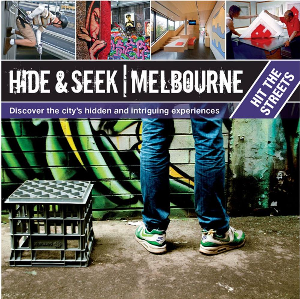 Big bigCover of Hide & Seek Melbourne: Hit the Streets