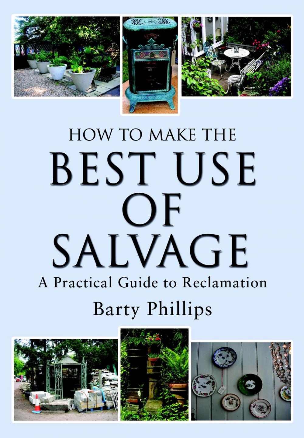 Big bigCover of How to Make the Best Use of Salvage