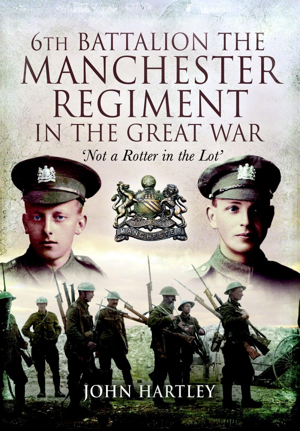 Big bigCover of 6th Battalion, The Manchester Regiment in the Great War