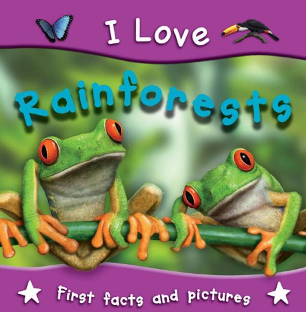 Big bigCover of I Love Rainforests