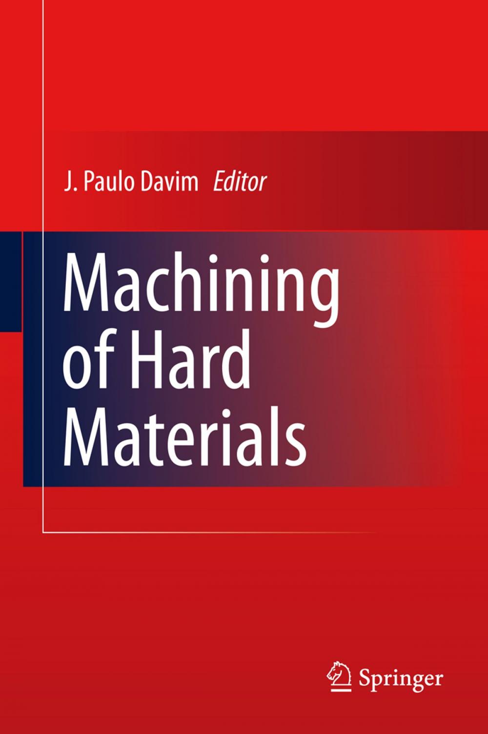 Big bigCover of Machining of Hard Materials