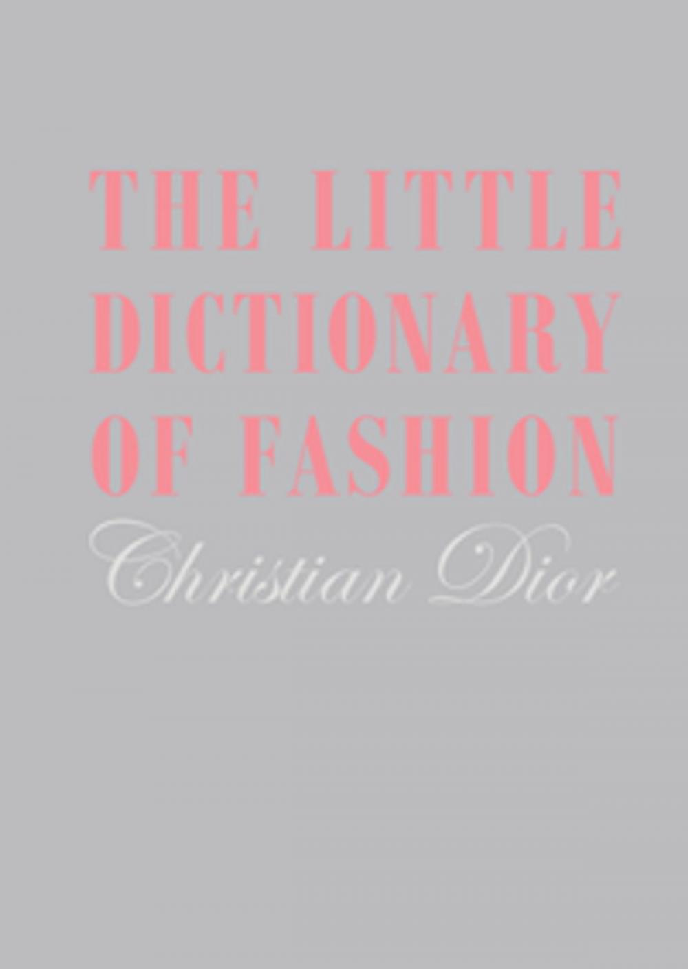 Big bigCover of Little Dictionary of Fashion, The