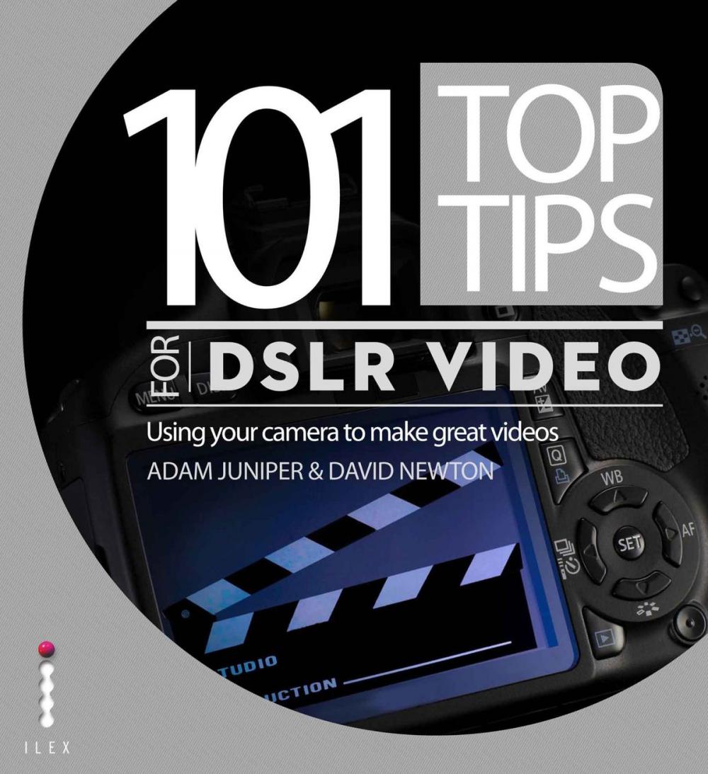 Big bigCover of 101 Top Tips for DSLR Video