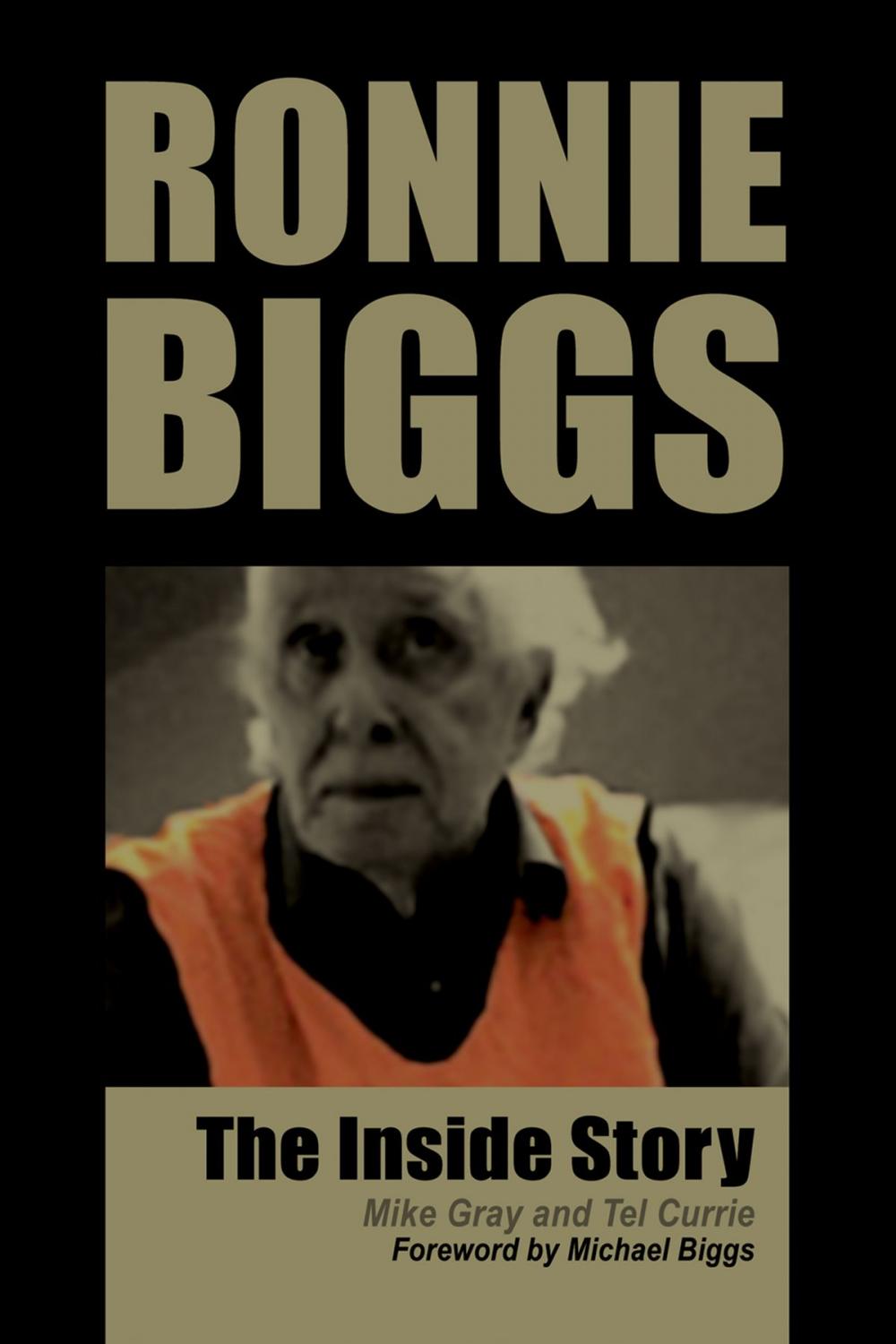 Big bigCover of Ronnie Biggs - The Inside Story