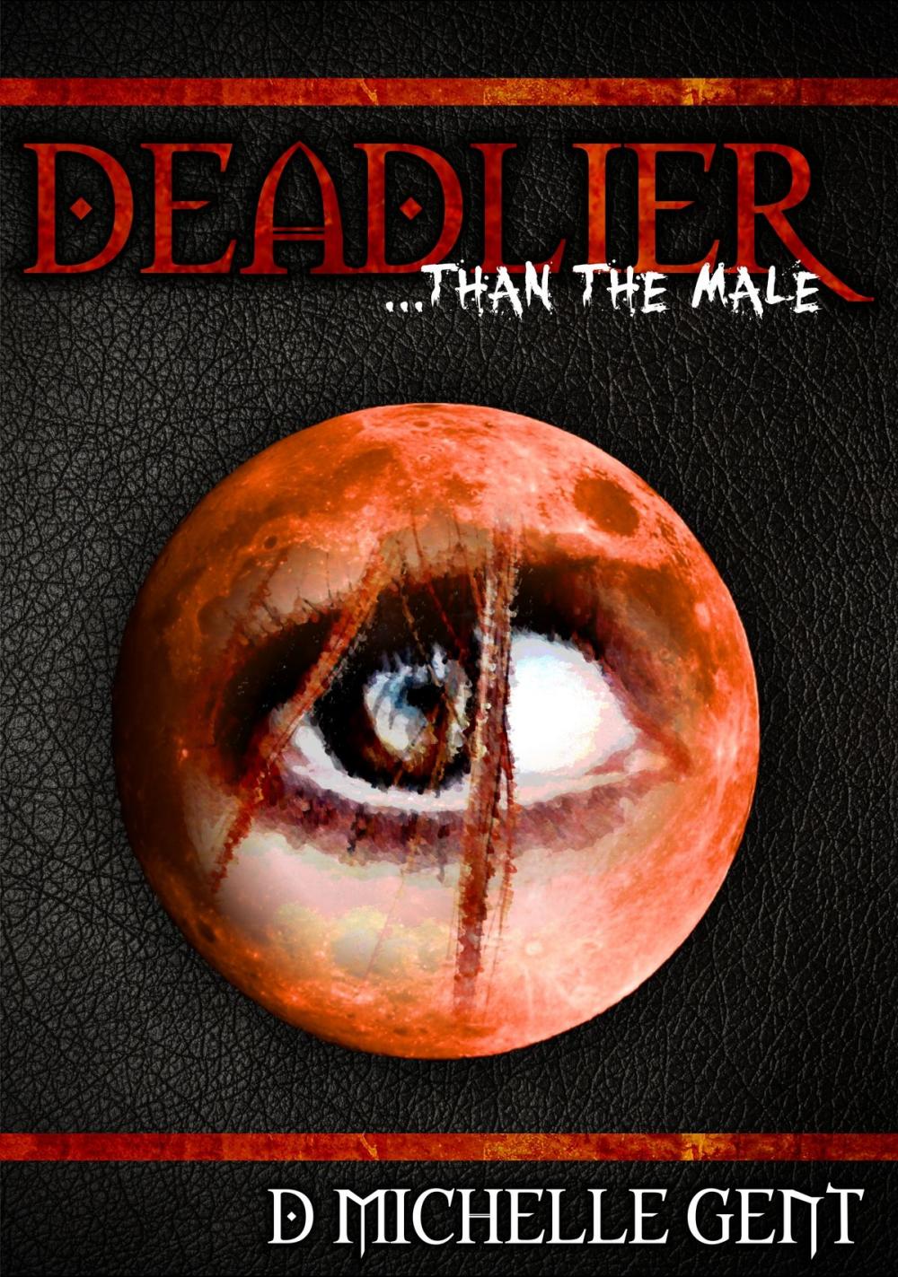 Big bigCover of Deadlier... than the male