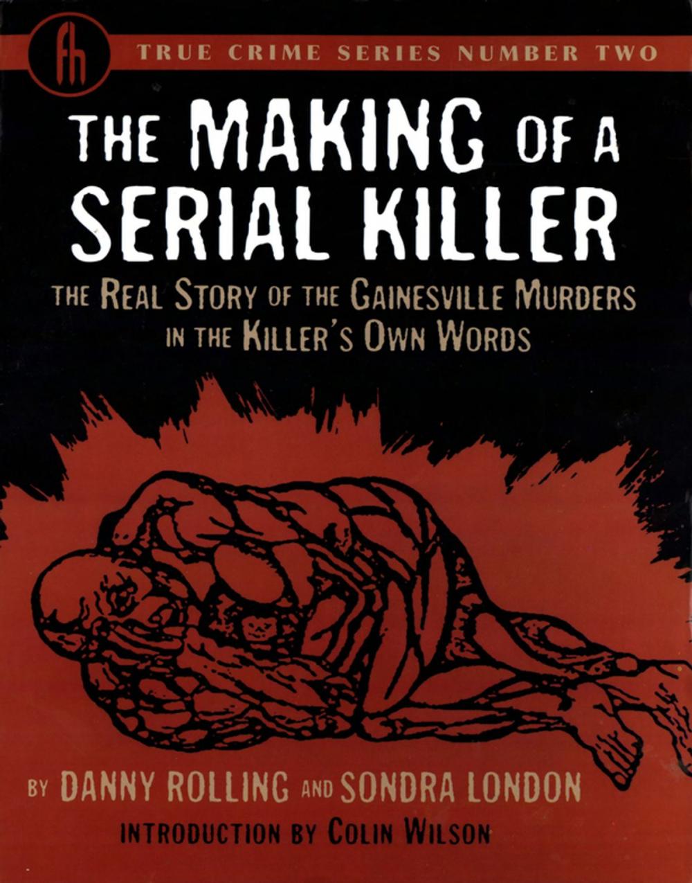 Big bigCover of The Making of a Serial Killer