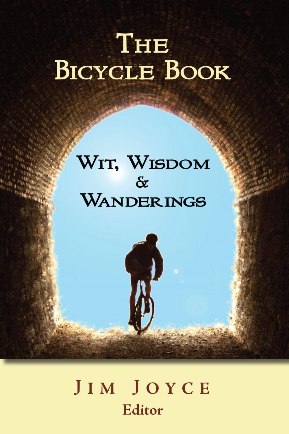 Big bigCover of The Bicycle Book: Wit, Wisdom & Wanderings