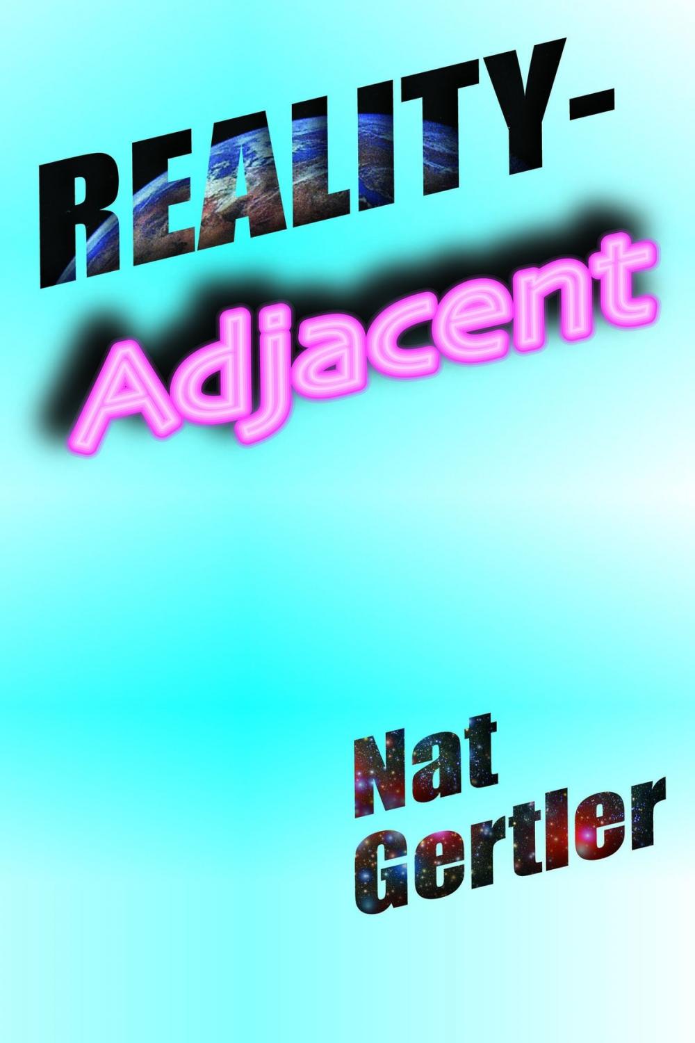 Big bigCover of Reality-Adjacent