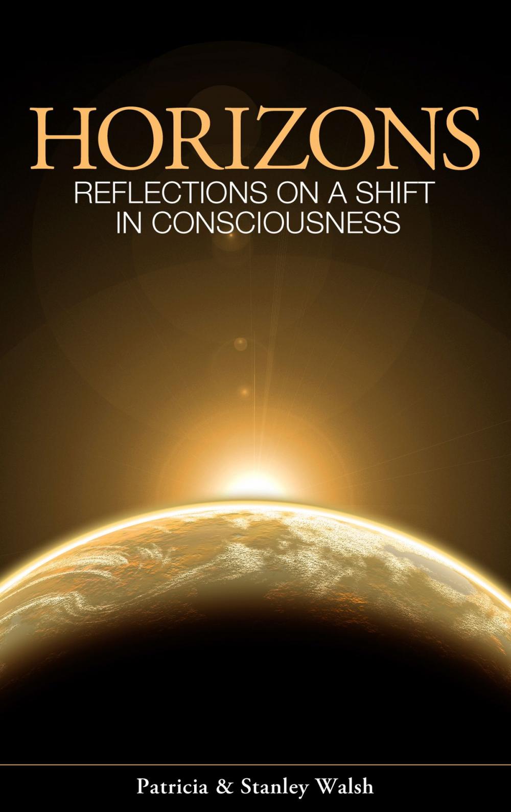 Big bigCover of Horizons, Reflections On A Shift In Consciousness: With Study Guide