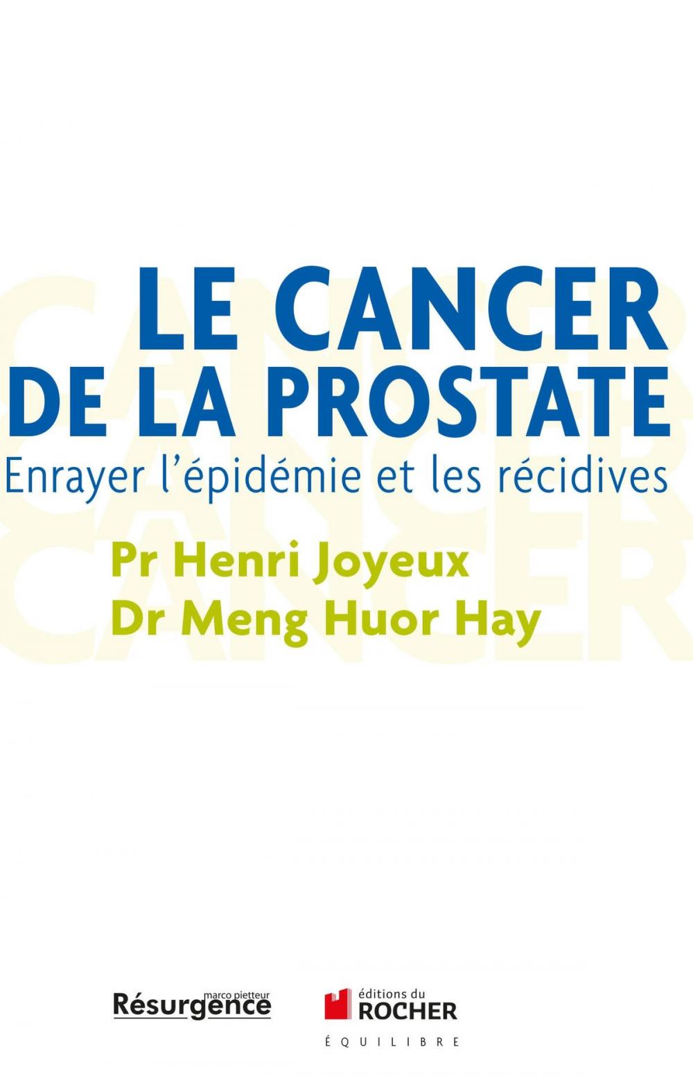 Big bigCover of Le cancer de la prostate