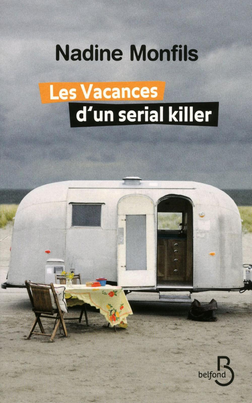 Big bigCover of Les vacances d'un sérial killer