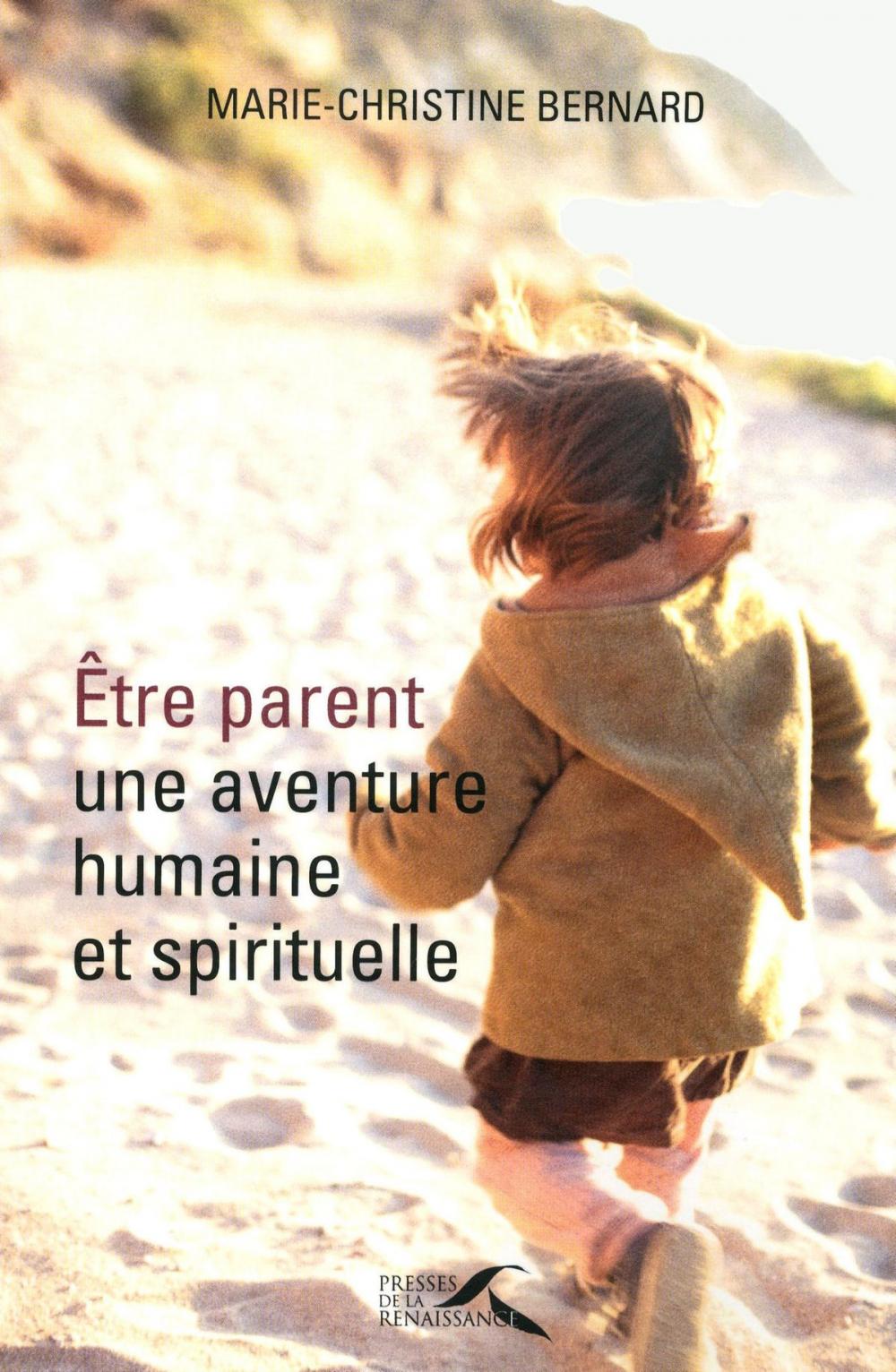 Big bigCover of Etre parent, une aventure humaine et spirituelle