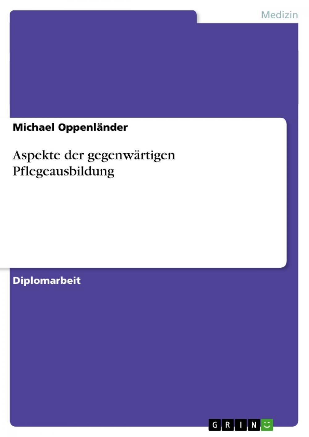 Big bigCover of Aspekte der gegenwärtigen Pflegeausbildung