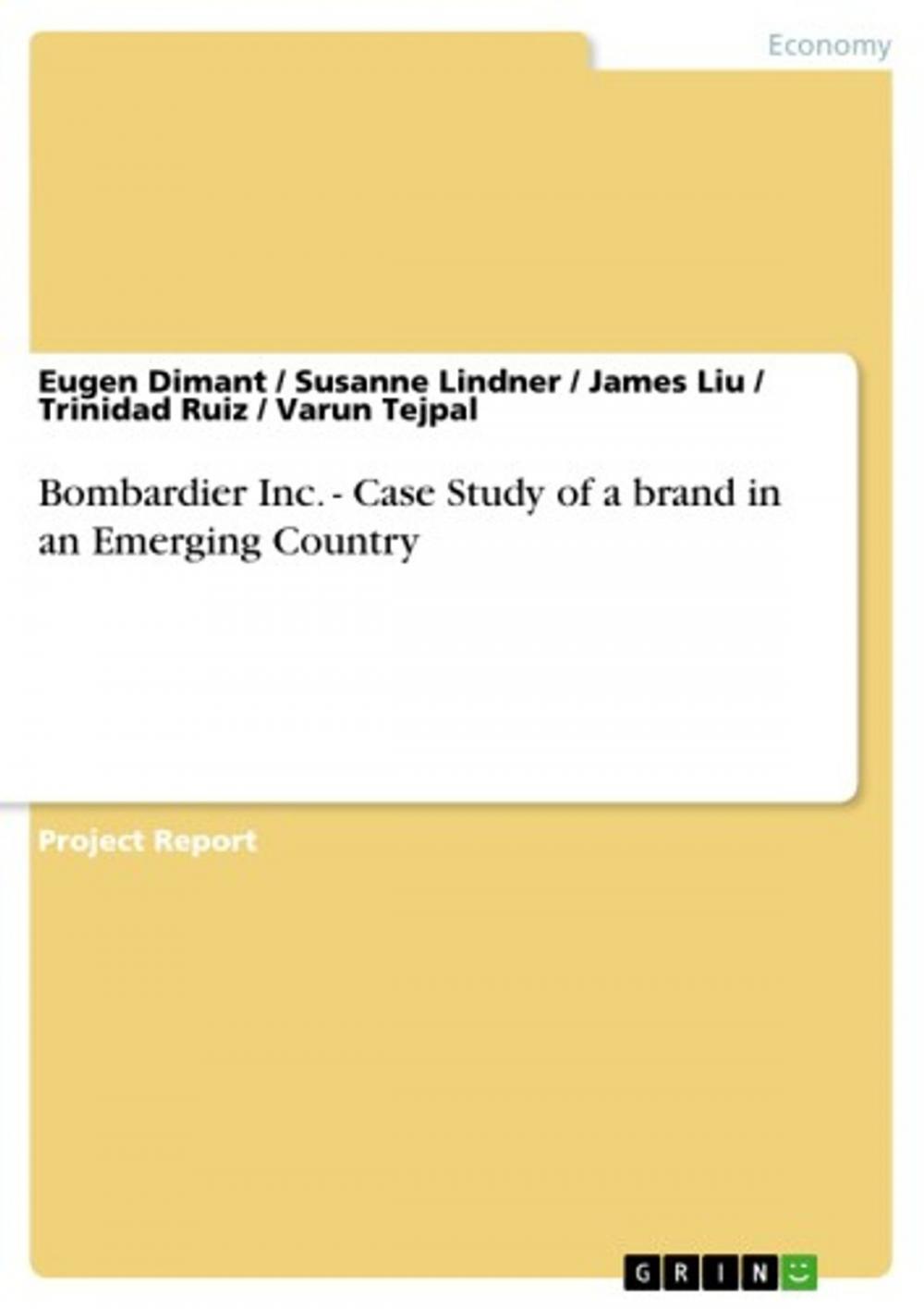 Big bigCover of Bombardier Inc. - Case Study of a brand in an Emerging Country