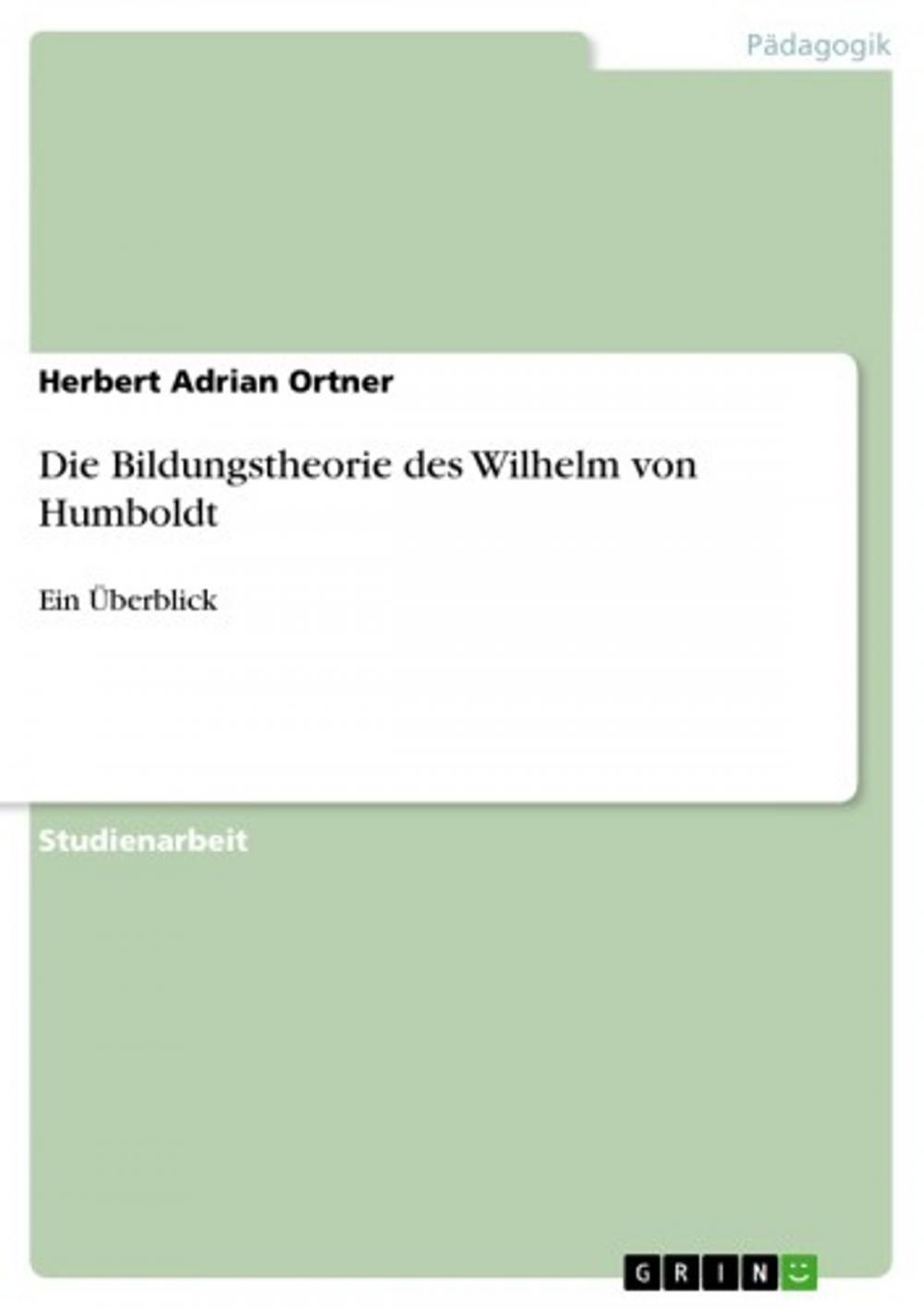 Big bigCover of Die Bildungstheorie des Wilhelm von Humboldt