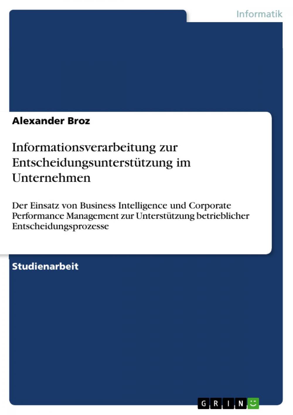 Big bigCover of Informationsverarbeitung zur Entscheidungsunterstützung im Unternehmen