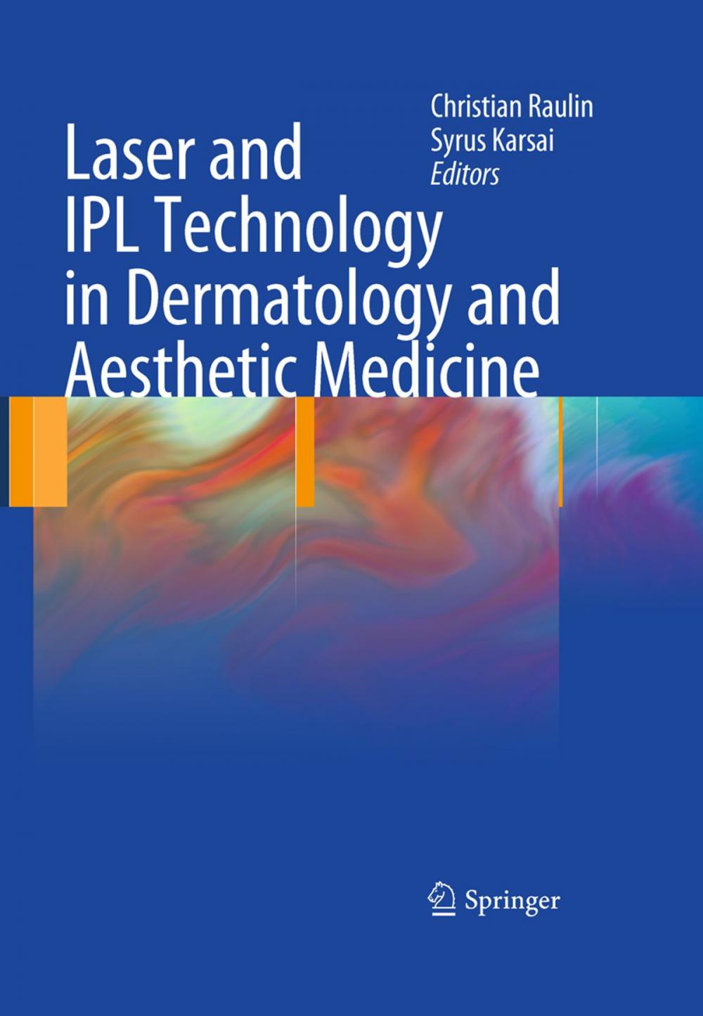 Big bigCover of Laser and IPL Technology in Dermatology and Aesthetic Medicine