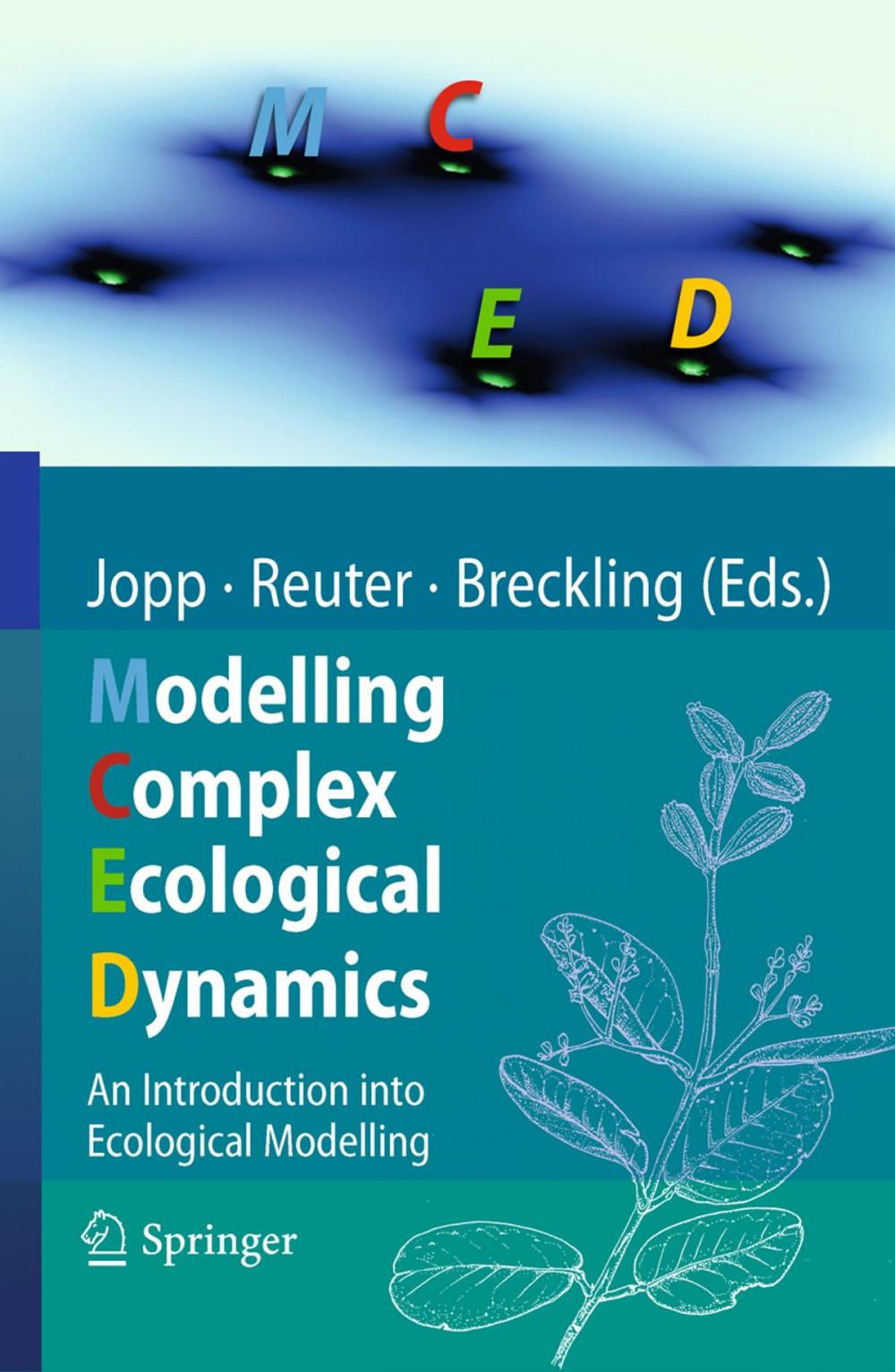 Big bigCover of Modelling Complex Ecological Dynamics
